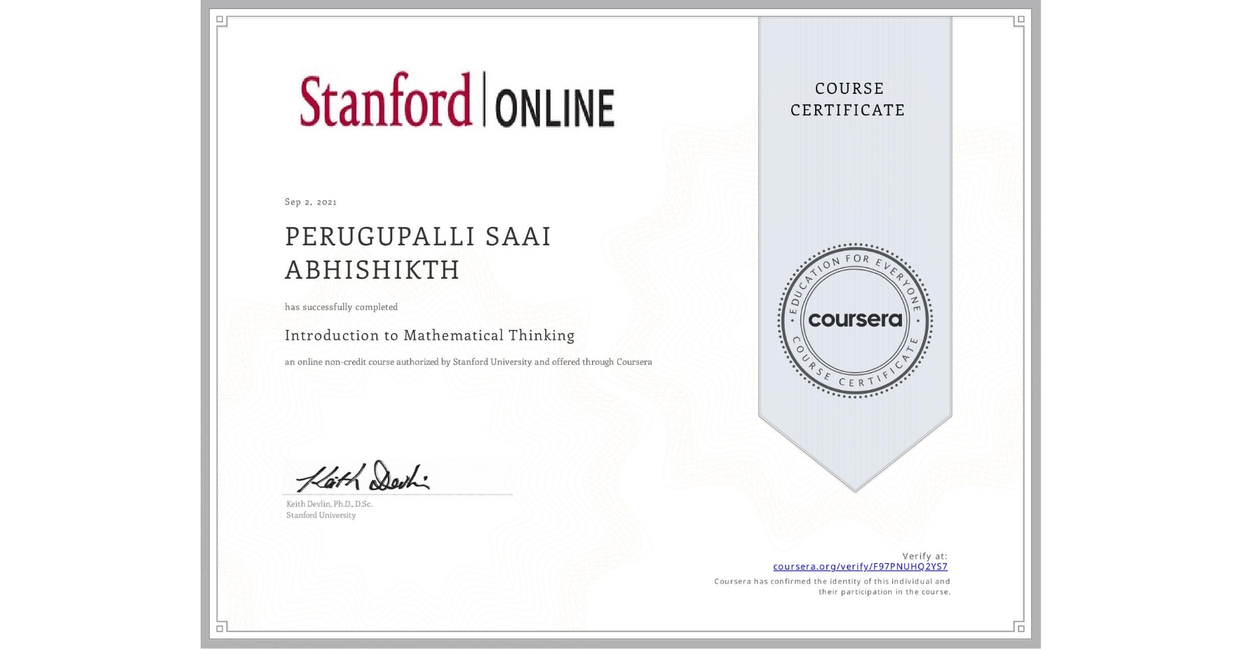 View certificate for PERUGUPALLI SAAI ABHISHIKTH , Introduction to Mathematical Thinking, an online non-credit course authorized by Stanford University and offered through Coursera