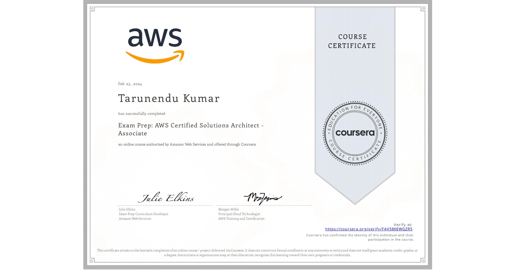 View certificate for Tarunendu Kumar, Exam Prep: AWS Certified Solutions Architect - Associate, an online non-credit course authorized by Amazon Web Services and offered through Coursera
