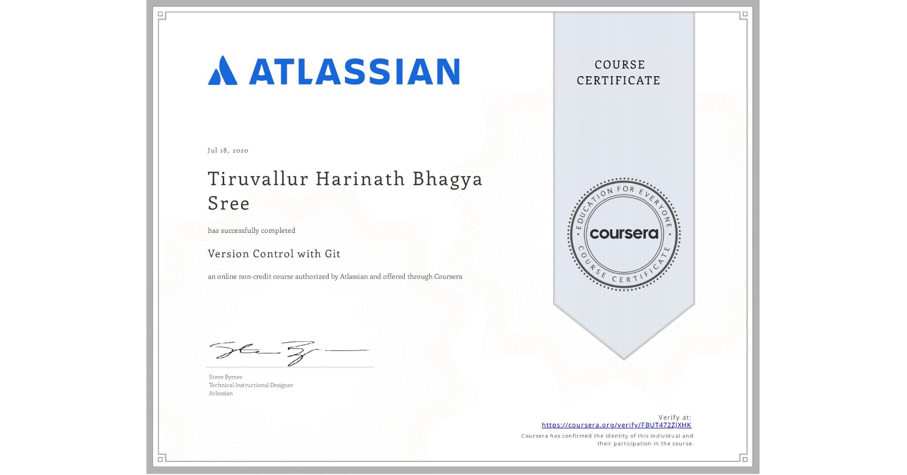 View certificate for Tiruvallur Harinath  Bhagya Sree, Version Control with Git, an online non-credit course authorized by Atlassian and offered through Coursera