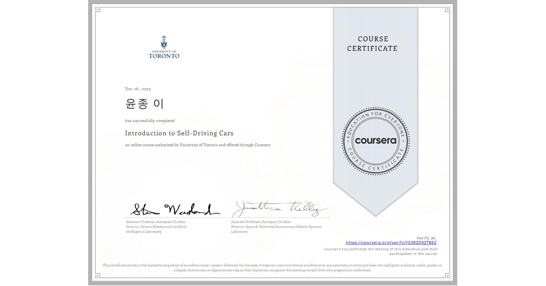 View certificate for 윤종 이, Introduction to Self-Driving Cars, an online non-credit course authorized by University of Toronto and offered through Coursera