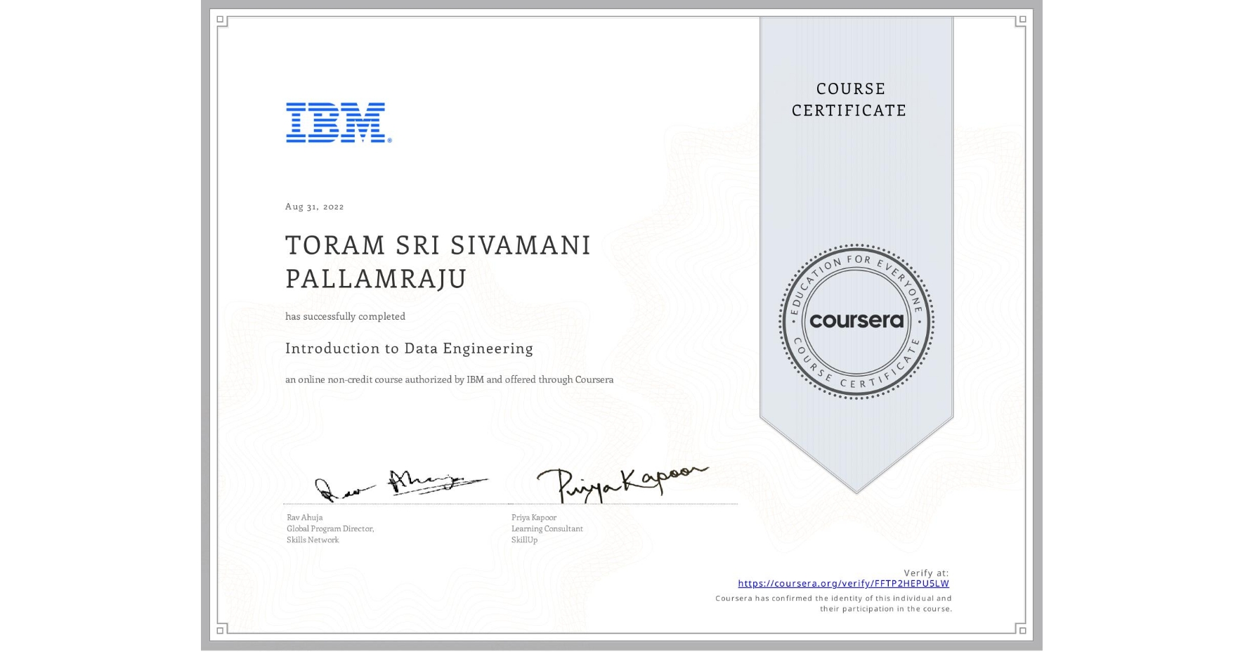 View certificate for TORAM SRI SIVAMANI PALLAMRAJU, Introduction to Data Engineering, an online non-credit course authorized by IBM and offered through Coursera