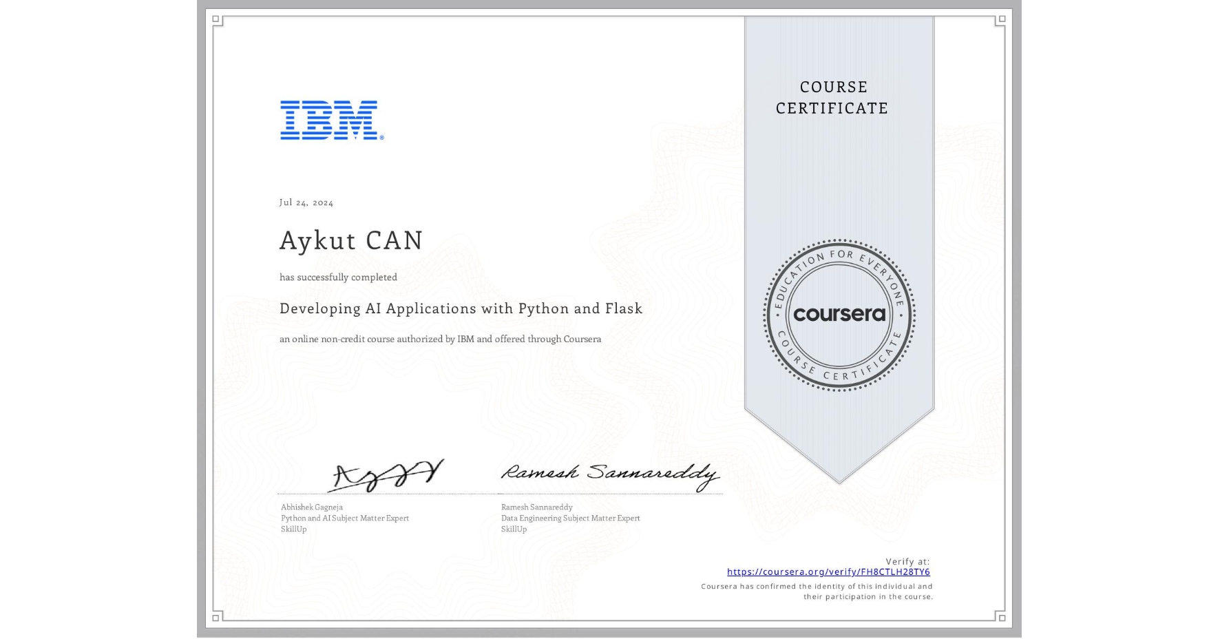 View certificate for Aykut CAN, Developing AI Applications with Python and Flask, an online non-credit course authorized by IBM and offered through Coursera