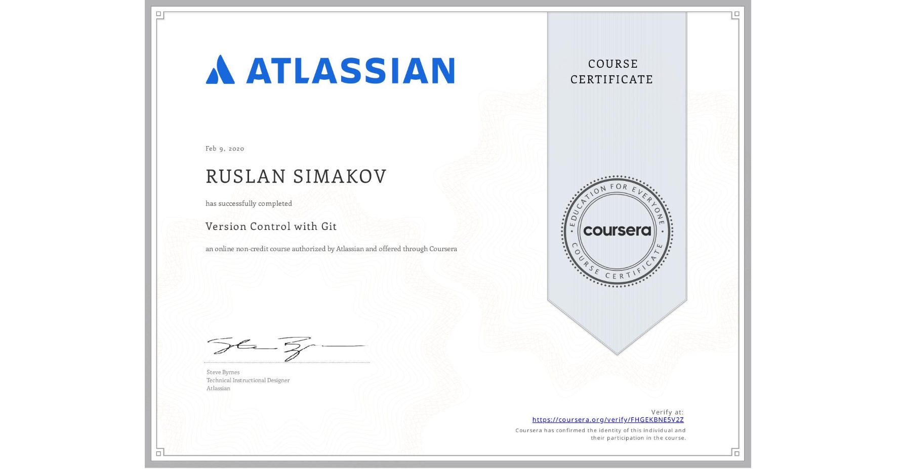 View certificate for RUSLAN SIMAKOV, Version Control with Git, an online non-credit course authorized by Atlassian and offered through Coursera