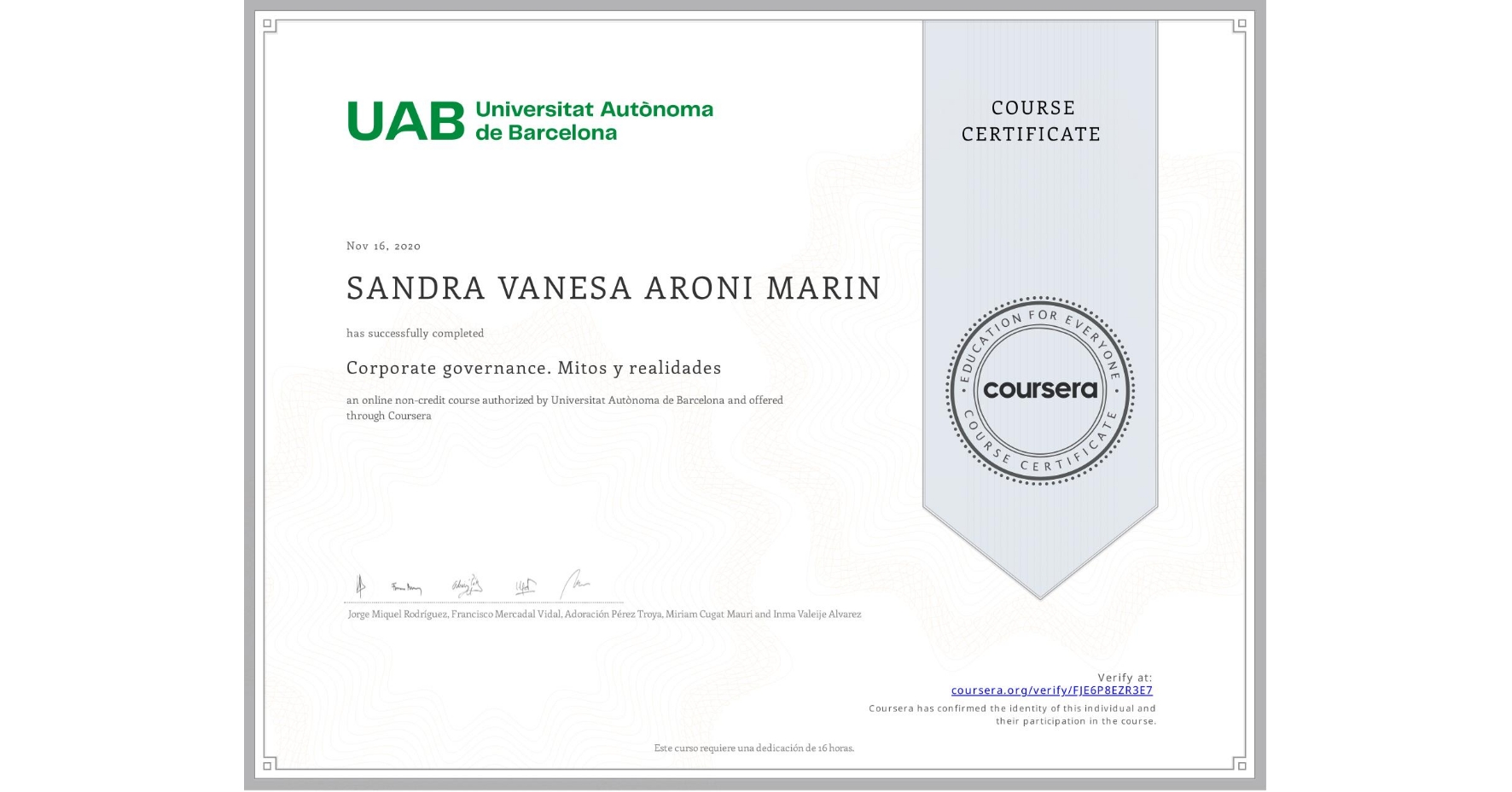 View certificate for SANDRA VANESA  ARONI MARIN, Corporate governance. Mitos y realidades, an online non-credit course authorized by Universitat Autònoma de Barcelona and offered through Coursera