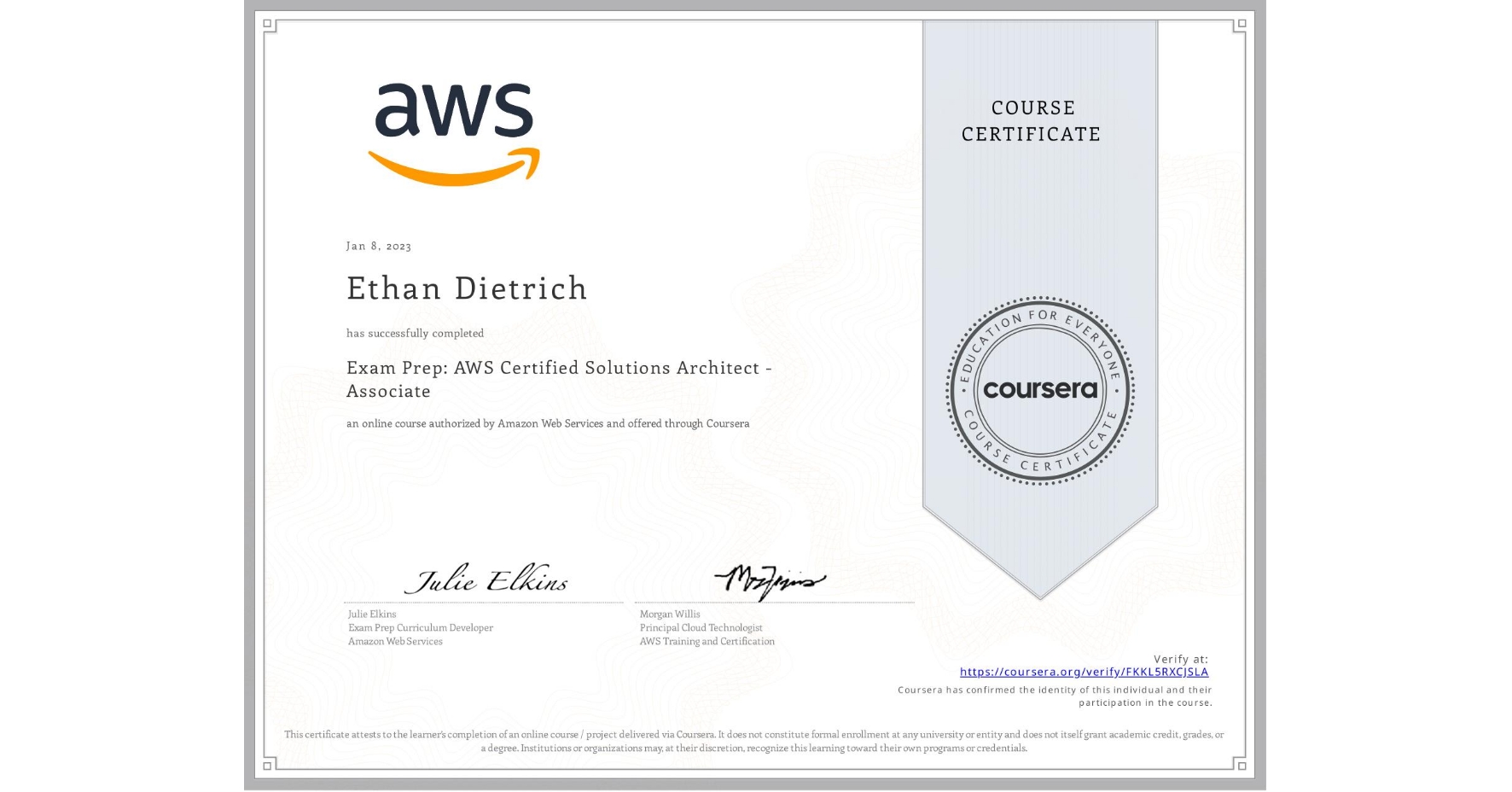 View certificate for Ethan Dietrich, Exam Prep: AWS Certified Solutions Architect - Associate, an online non-credit course authorized by Amazon Web Services and offered through Coursera