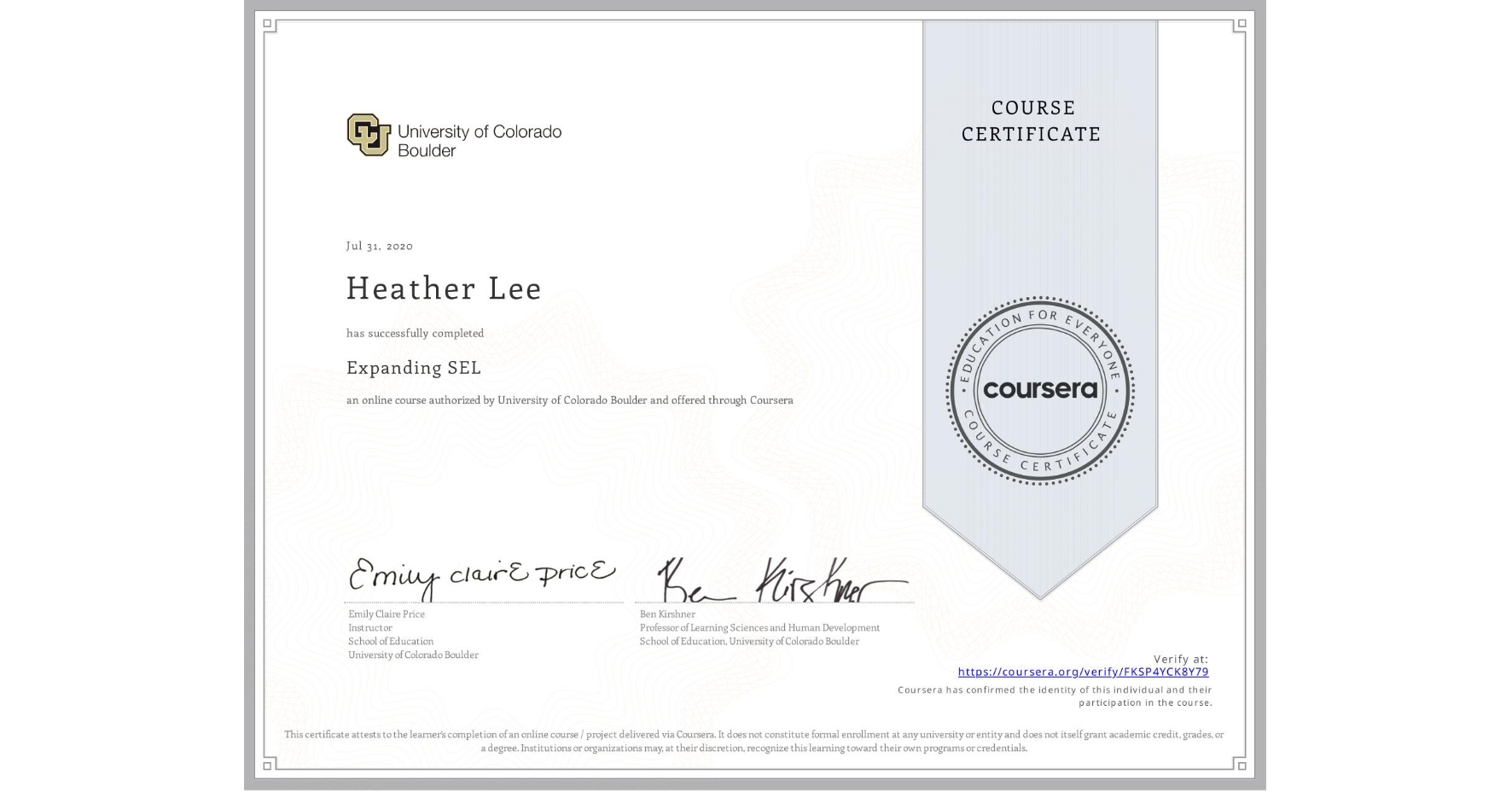 View certificate for Heather Lee, Expanding SEL, an online non-credit course authorized by University of Colorado Boulder and offered through Coursera
