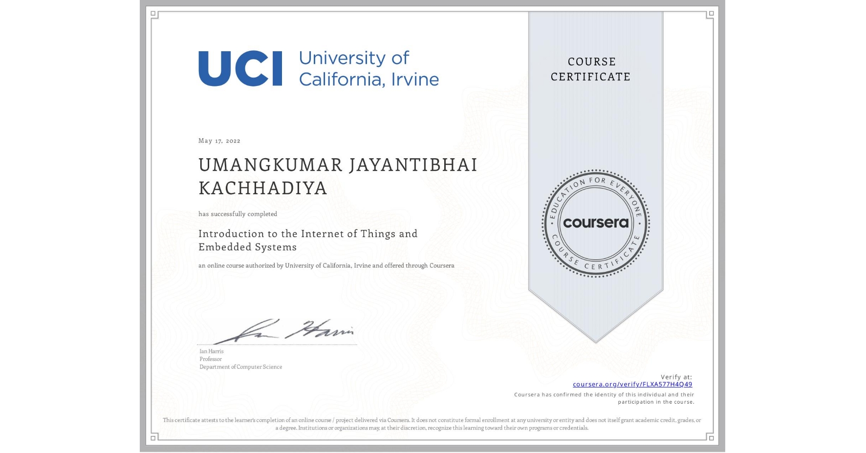 View certificate for UMANGKUMAR JAYANTIBHAI  KACHHADIYA, Introduction to the Internet of Things and Embedded Systems, an online non-credit course authorized by University of California, Irvine and offered through Coursera