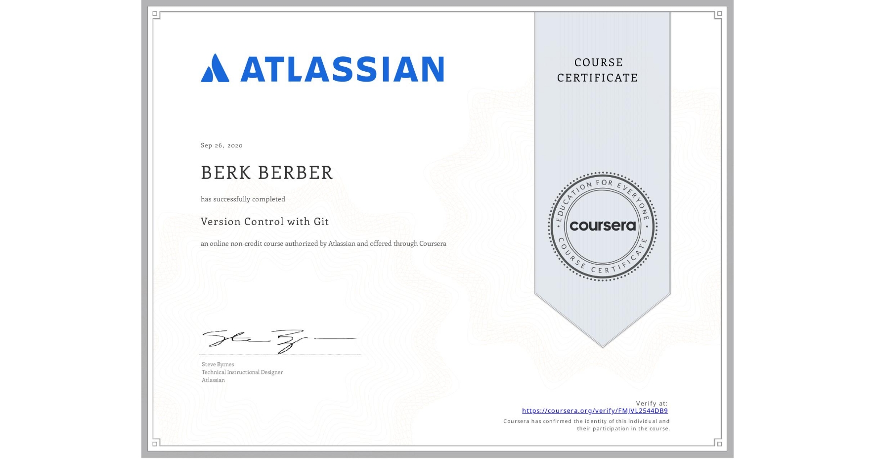 View certificate for BERK BERBER, Version Control with Git, an online non-credit course authorized by Atlassian and offered through Coursera