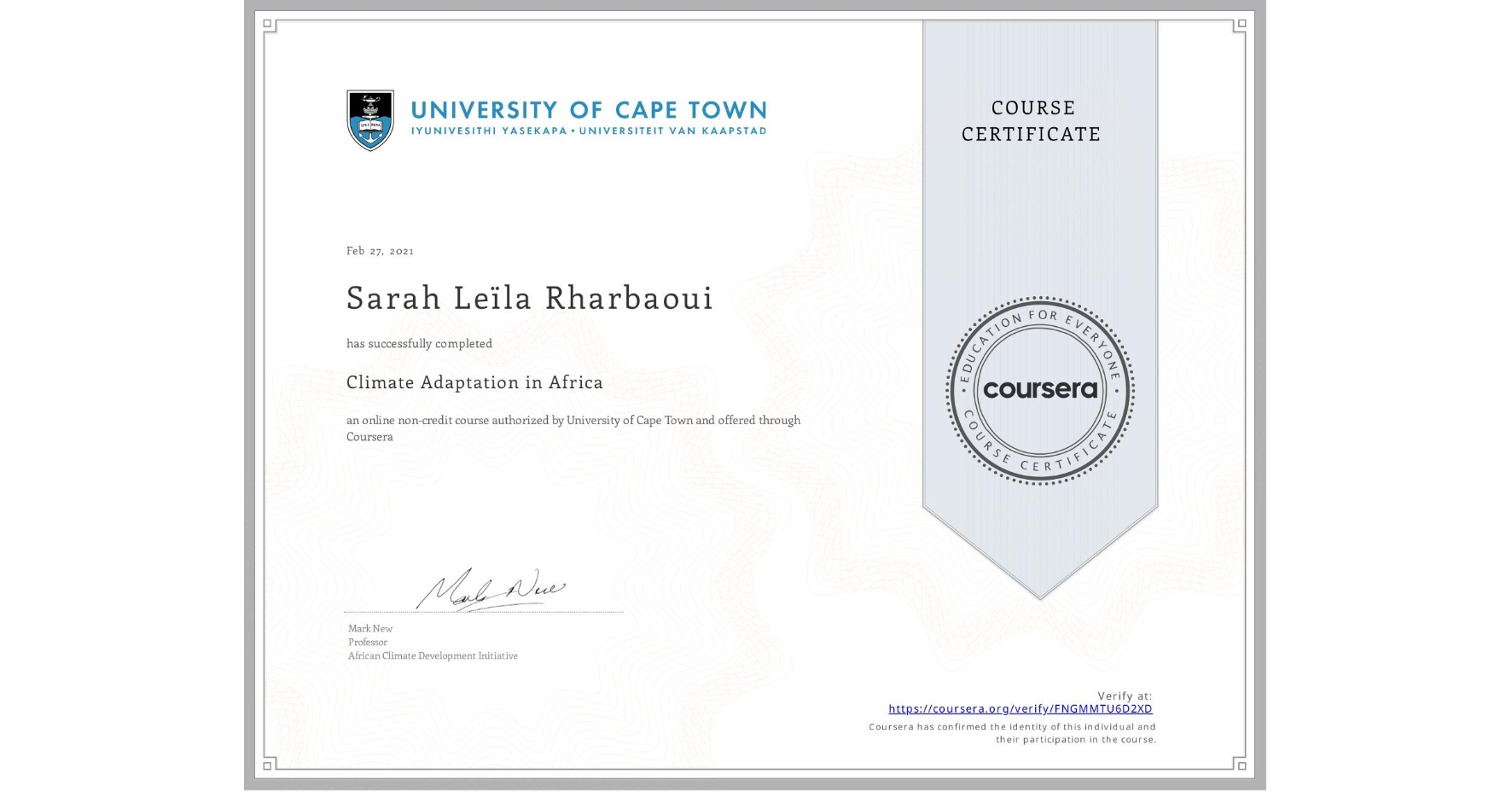 View certificate for Sarah Leïla Rharbaoui, Climate Adaptation in Africa, an online non-credit course authorized by University of Cape Town and offered through Coursera