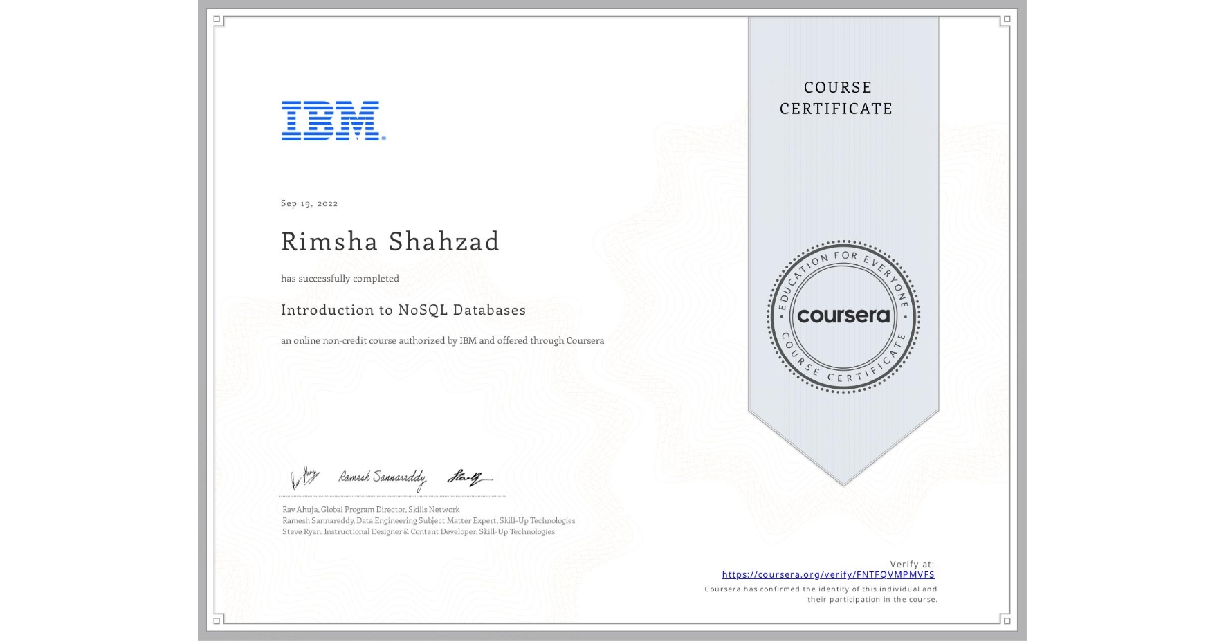 View certificate for Rimsha Shahzad, Introduction to NoSQL Databases, an online non-credit course authorized by IBM and offered through Coursera