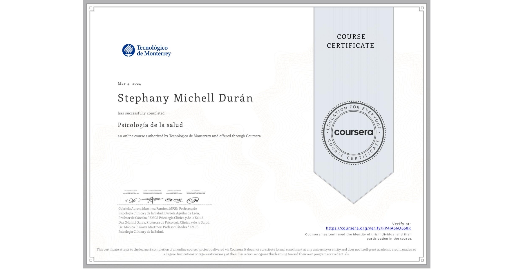 View certificate for Stephany Michell Durán, Psicología de la salud, an online non-credit course authorized by Tecnológico de Monterrey and offered through Coursera