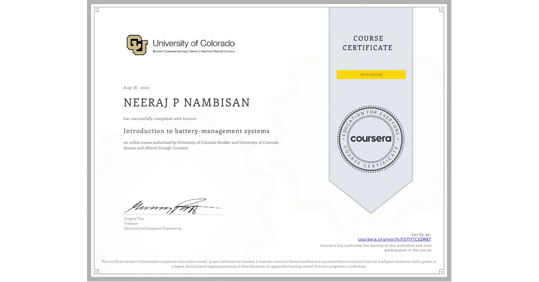View certificate for NEERAJ P  NAMBISAN, Introduction to battery-management systems, an online non-credit course authorized by University of Colorado Boulder & University of Colorado System and offered through Coursera