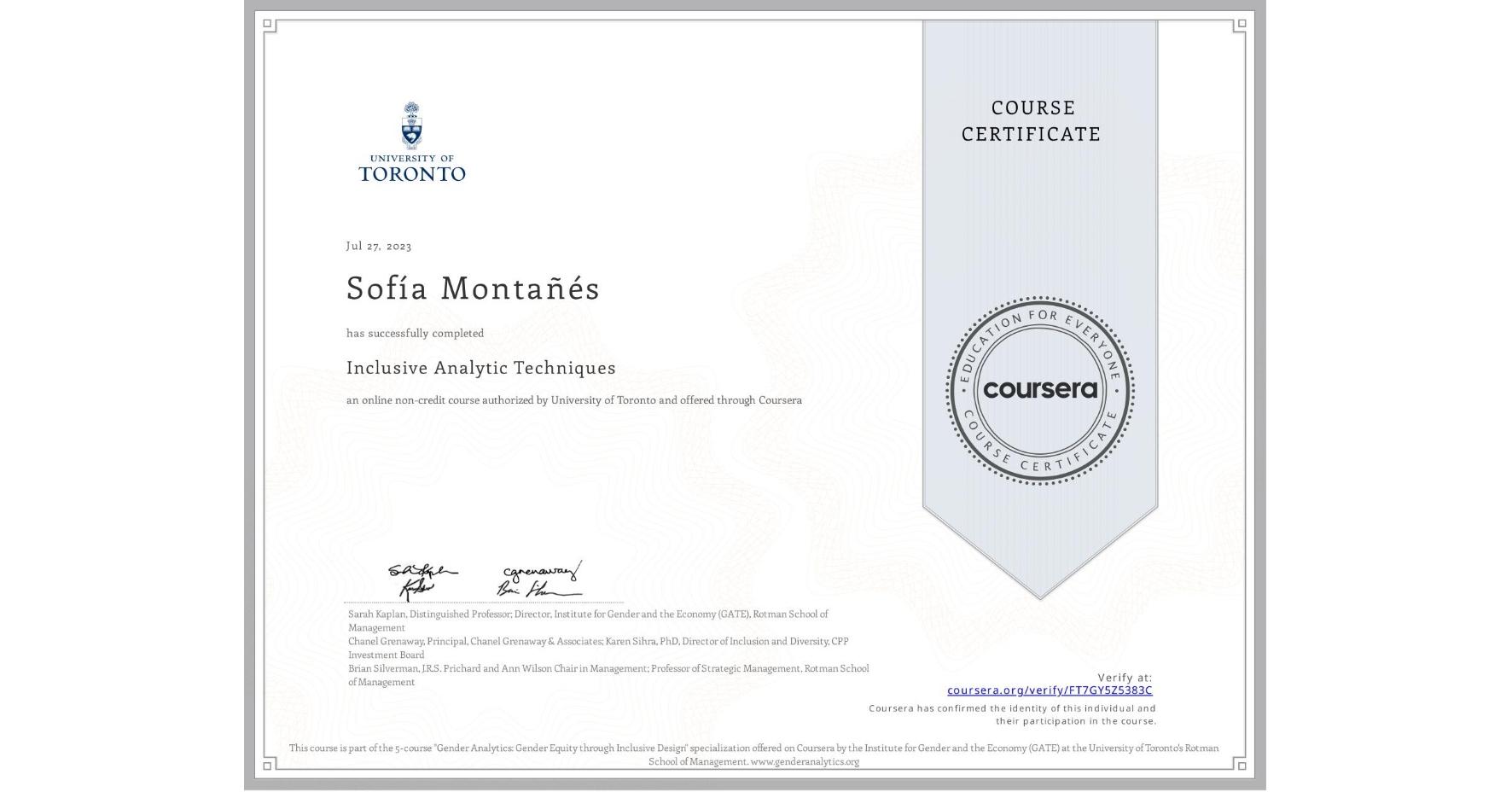 View certificate for Sofía Montañés, Inclusive Analytic Techniques, an online non-credit course authorized by University of Toronto and offered through Coursera