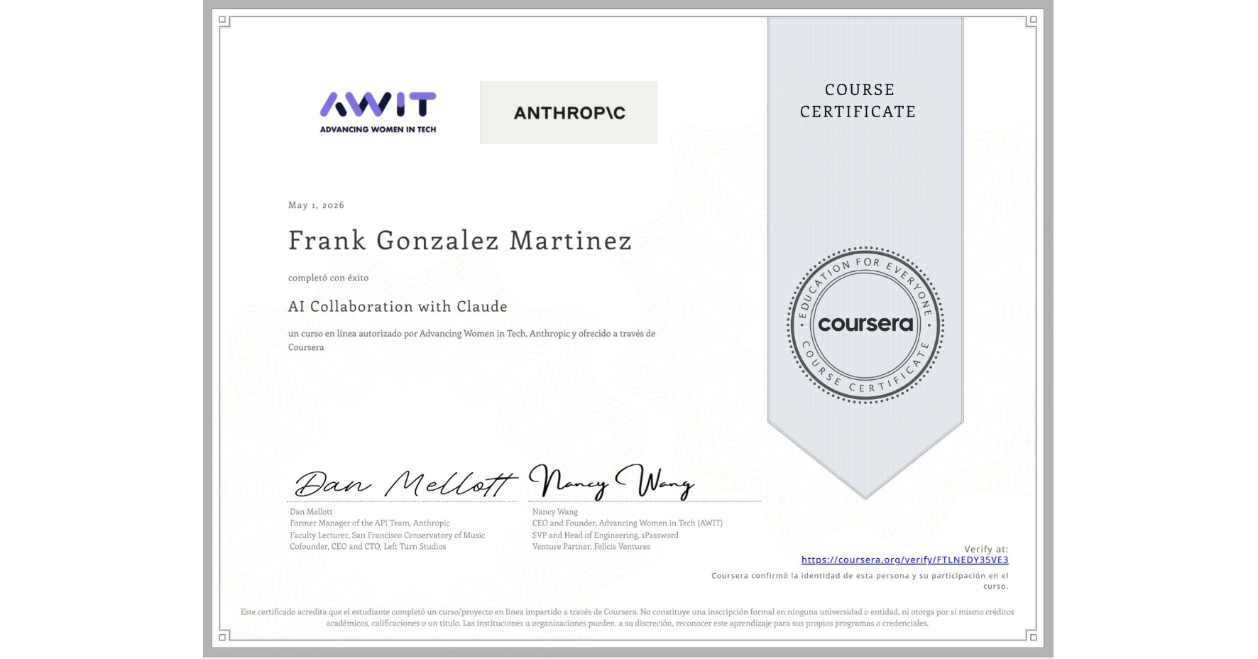 View certificate for Frank Gonzalez Martinez, AI Collaboration with Claude, an online non-credit course authorized by Advancing Women in Tech & Anthropic and offered through Coursera