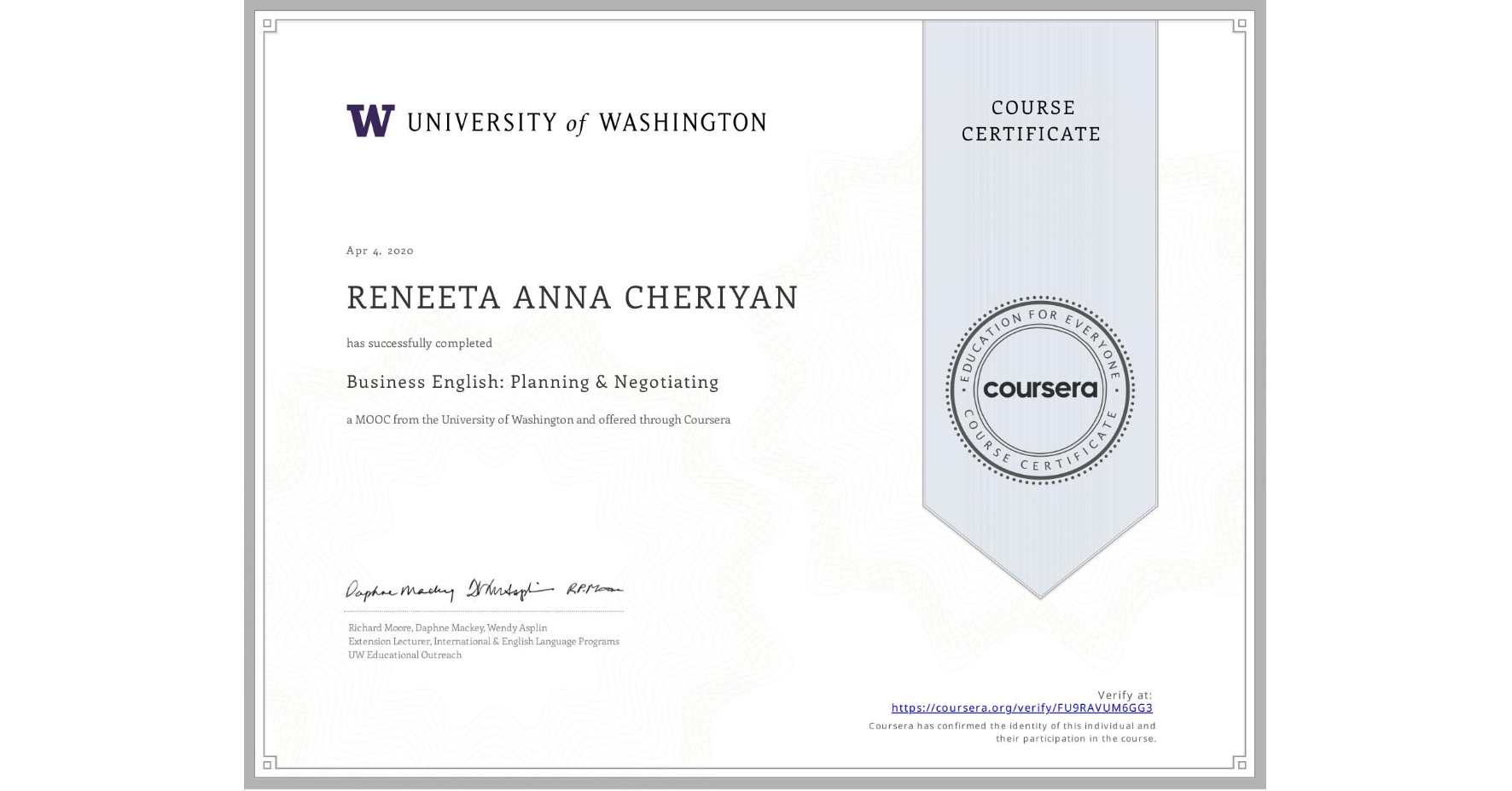 View certificate for RENEETA ANNA  CHERIYAN, Business English: Planning & Negotiating, an online non-credit course authorized by University of Washington and offered through Coursera