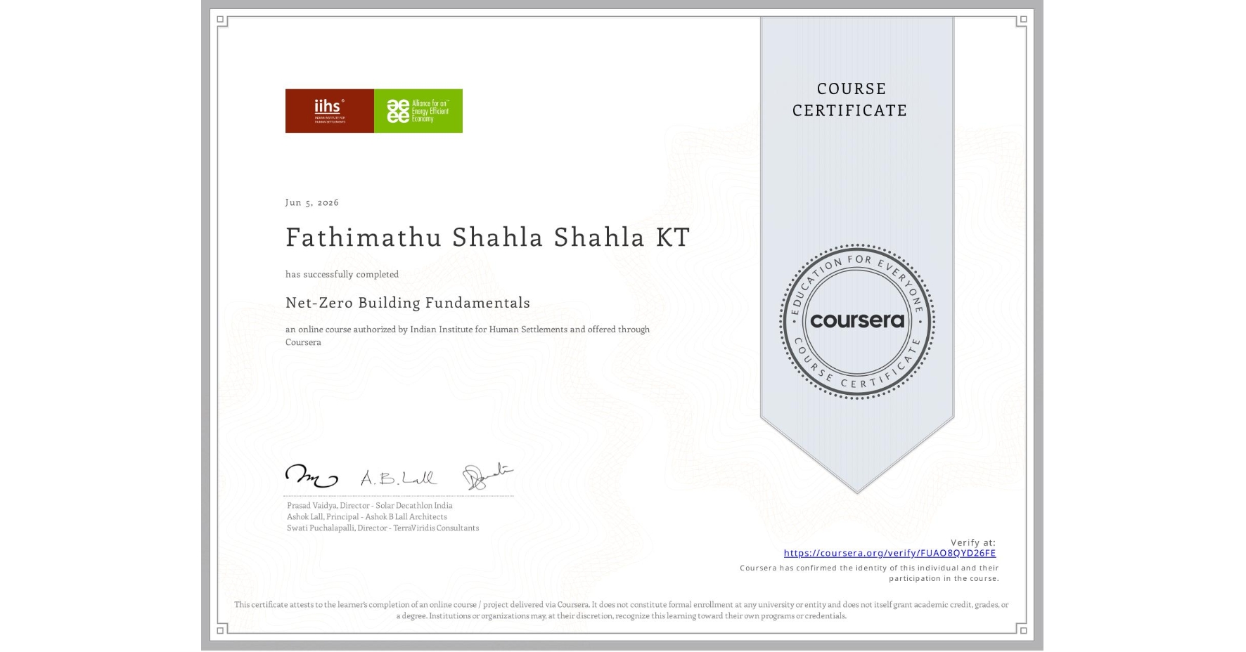 View certificate for Fathimathu Shahla Shahla KT, Net-Zero Building Fundamentals, an online non-credit course authorized by Indian Institute for Human Settlements and offered through Coursera