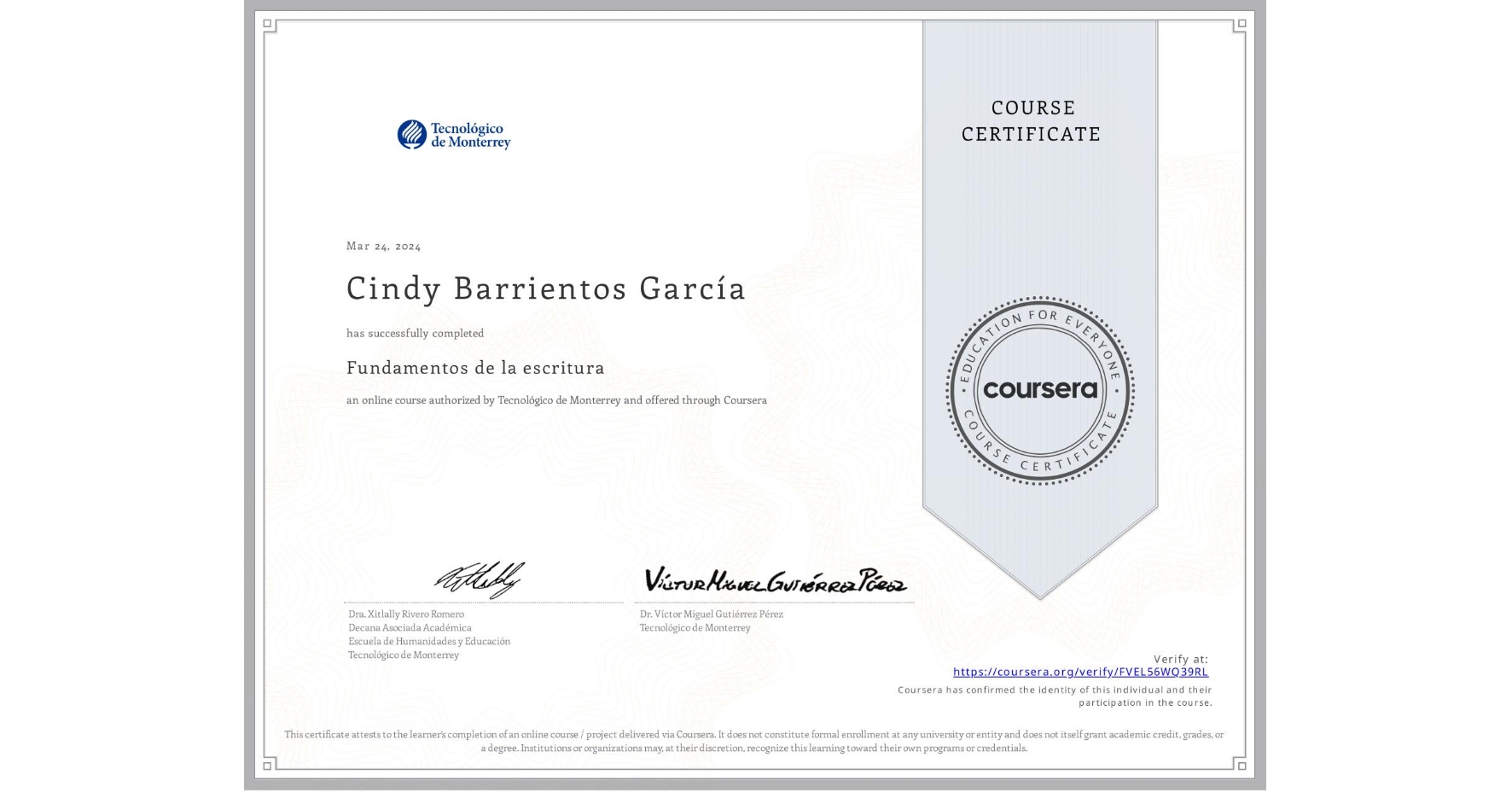 View certificate for Cindy Barrientos García, Fundamentos de la escritura, an online non-credit course authorized by Tecnológico de Monterrey and offered through Coursera