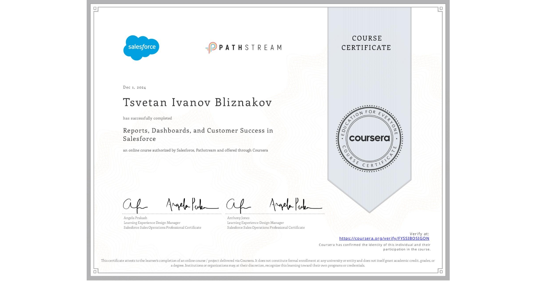 View certificate for Tsvetan Ivanov Bliznakov, Reports, Dashboards, and Customer Success in Salesforce, an online non-credit course authorized by Salesforce & Pathstream and offered through Coursera