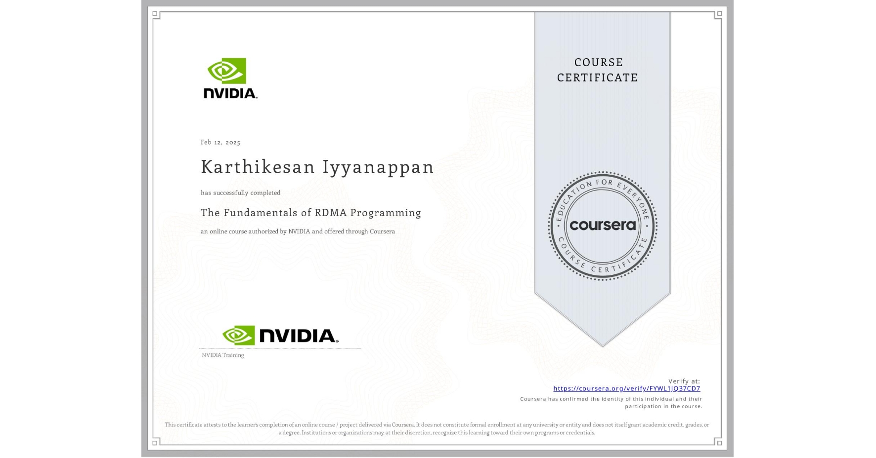 View certificate for Karthikesan Iyyanappan, The Fundamentals of RDMA Programming, an online non-credit course authorized by NVIDIA and offered through Coursera