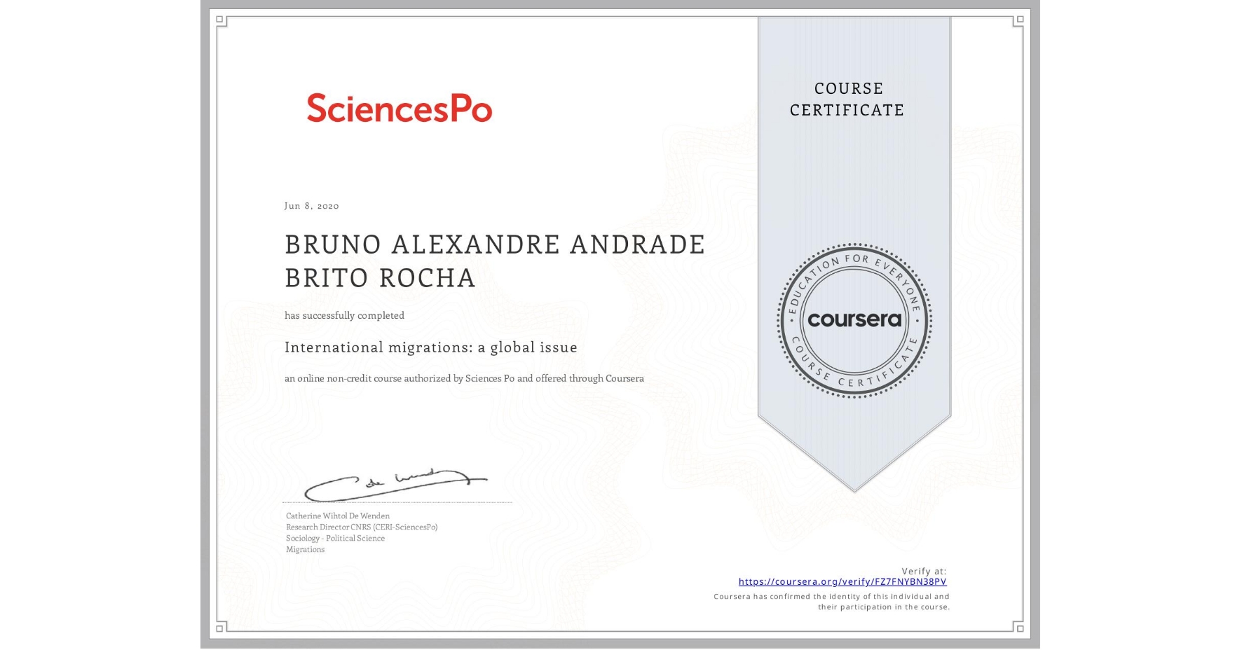 View certificate for BRUNO ALEXANDRE ANDRADE BRITO ROCHA, International migrations: a global issue, an online non-credit course authorized by Sciences Po and offered through Coursera