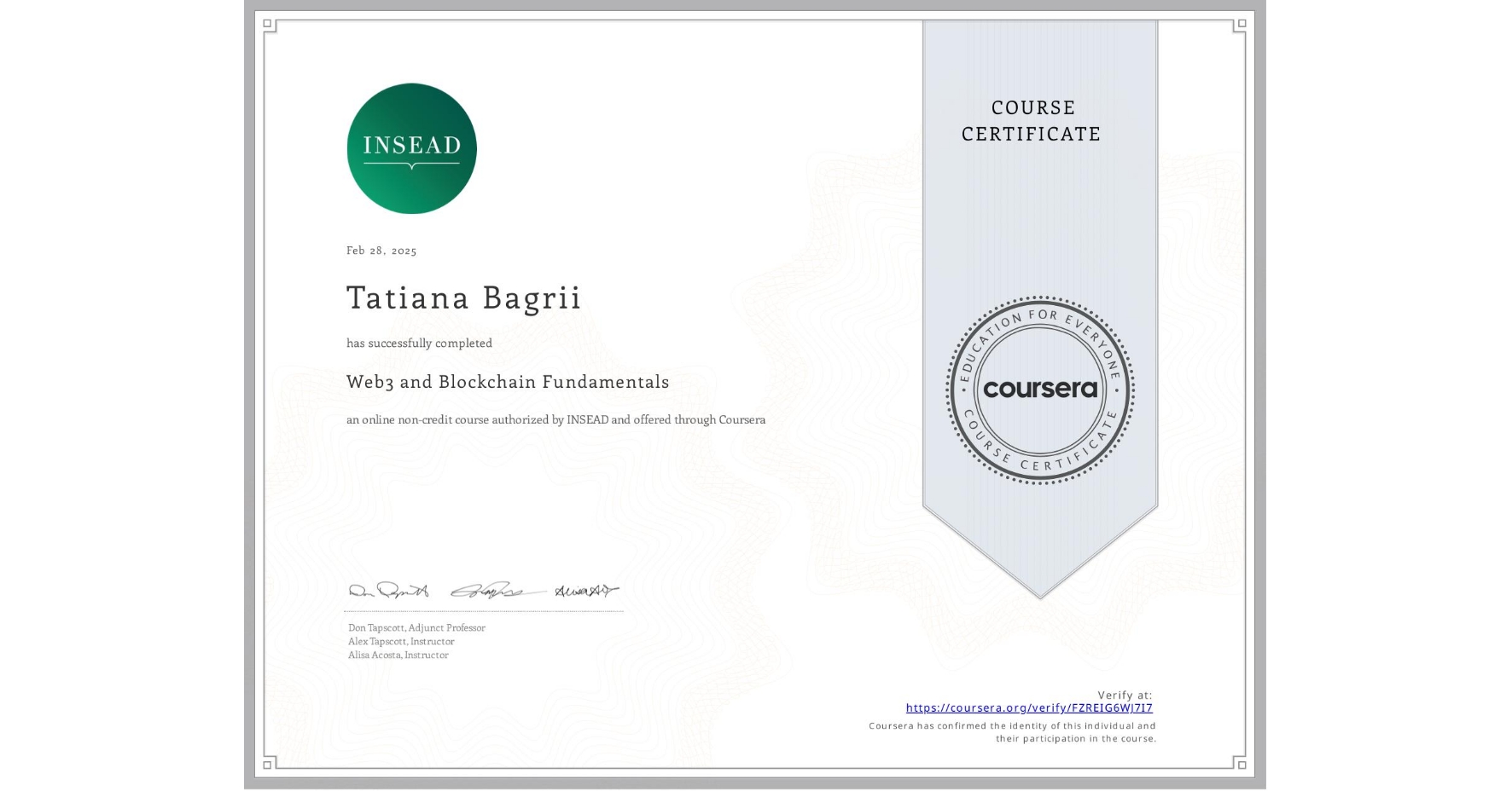 View certificate for Tatiana Bagrii, Web3 and Blockchain Fundamentals, an online non-credit course authorized by INSEAD and offered through Coursera