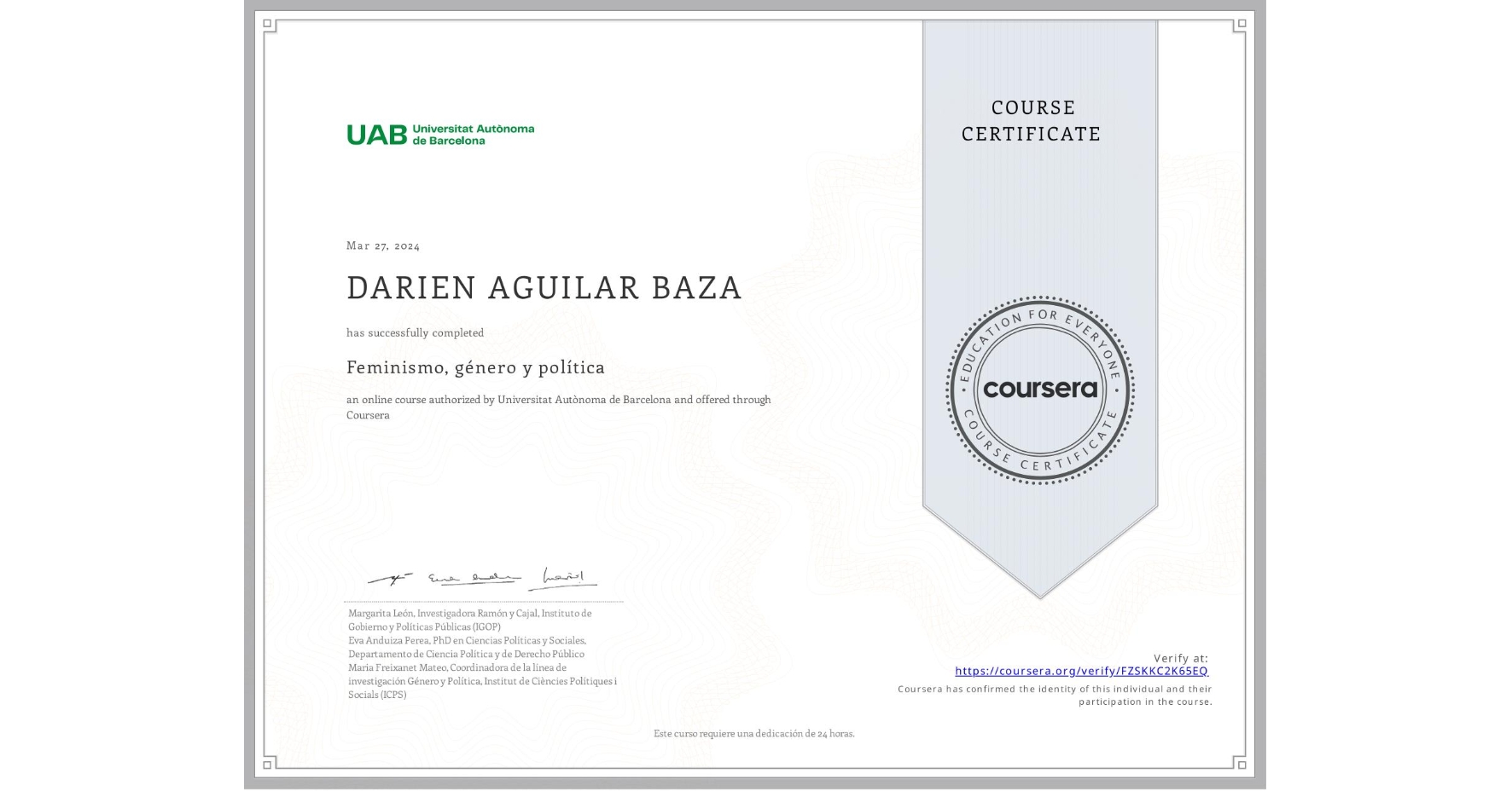 View certificate for DARIEN AGUILAR BAZA, Feminismo, género y política, an online non-credit course authorized by Universitat Autònoma de Barcelona and offered through Coursera