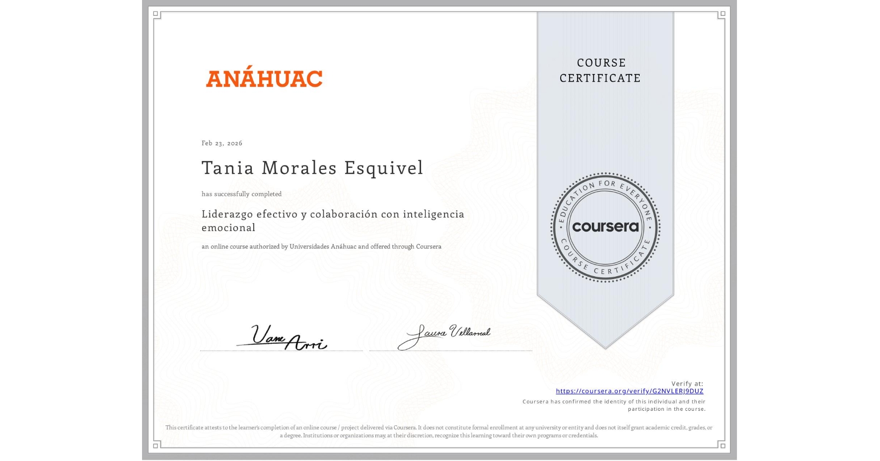 View certificate for Tania Morales Esquivel, Liderazgo efectivo y colaboración con inteligencia emocional, an online non-credit course authorized by Universidades Anáhuac and offered through Coursera