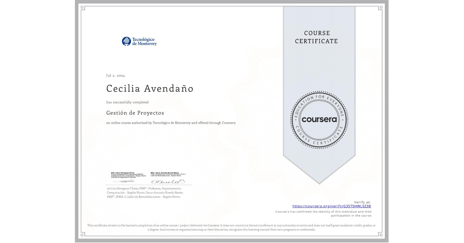 View certificate for Cecilia Avendaño, Gestión de Proyectos, an online non-credit course authorized by Tecnológico de Monterrey and offered through Coursera
