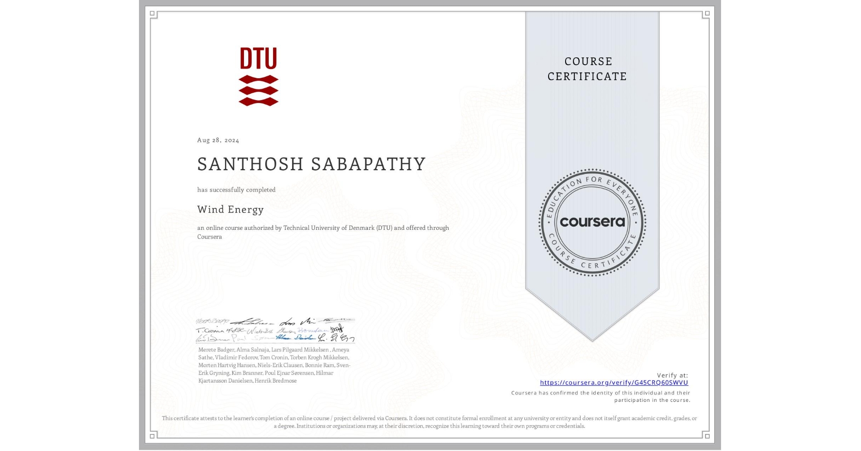 View certificate for SANTHOSH SABAPATHY, Wind Energy, an online non-credit course authorized by Technical University of Denmark (DTU) and offered through Coursera