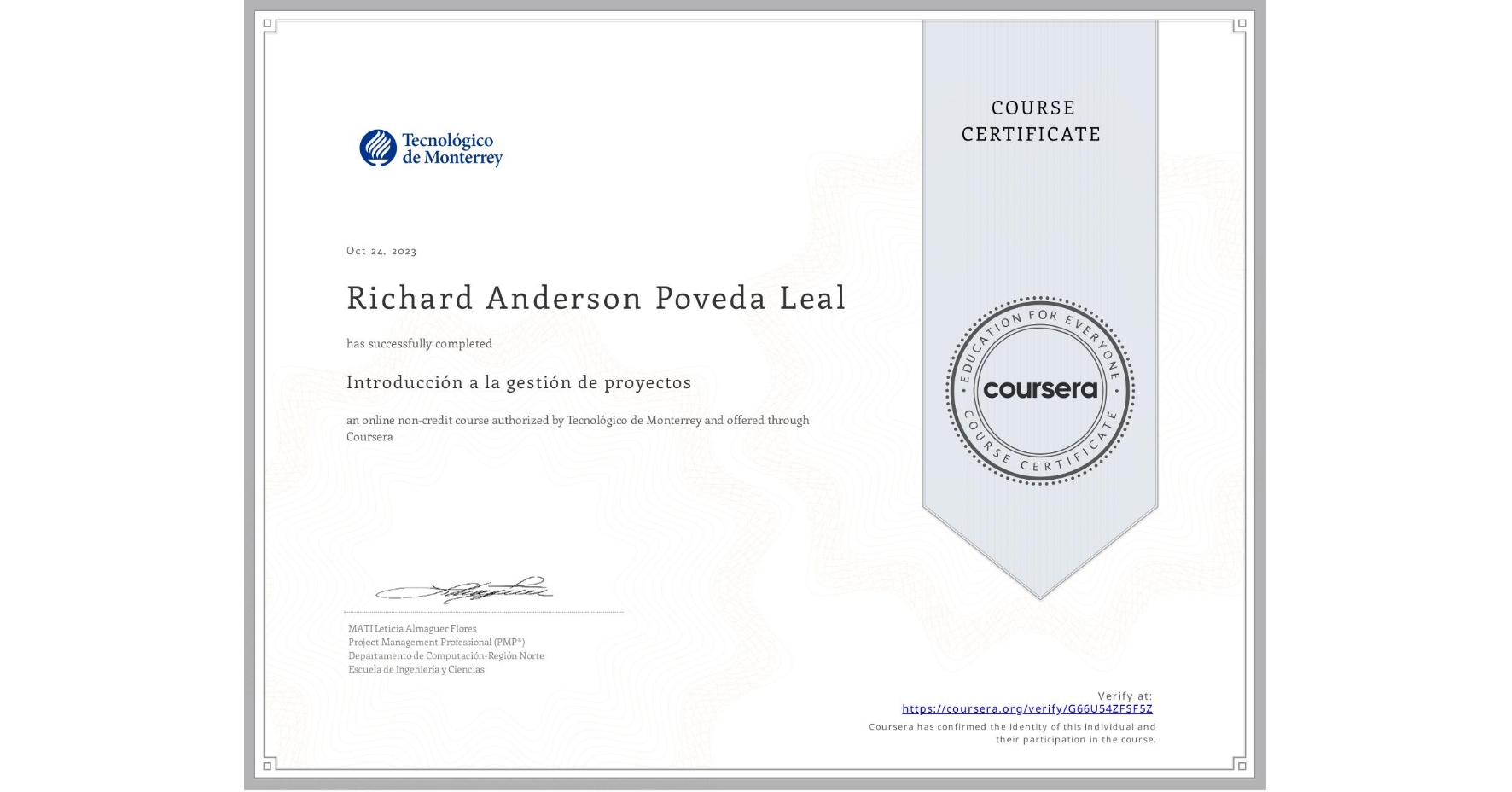 View certificate for Richard Anderson Poveda Leal, Introducción a la gestión de proyectos, an online non-credit course authorized by Tecnológico de Monterrey and offered through Coursera