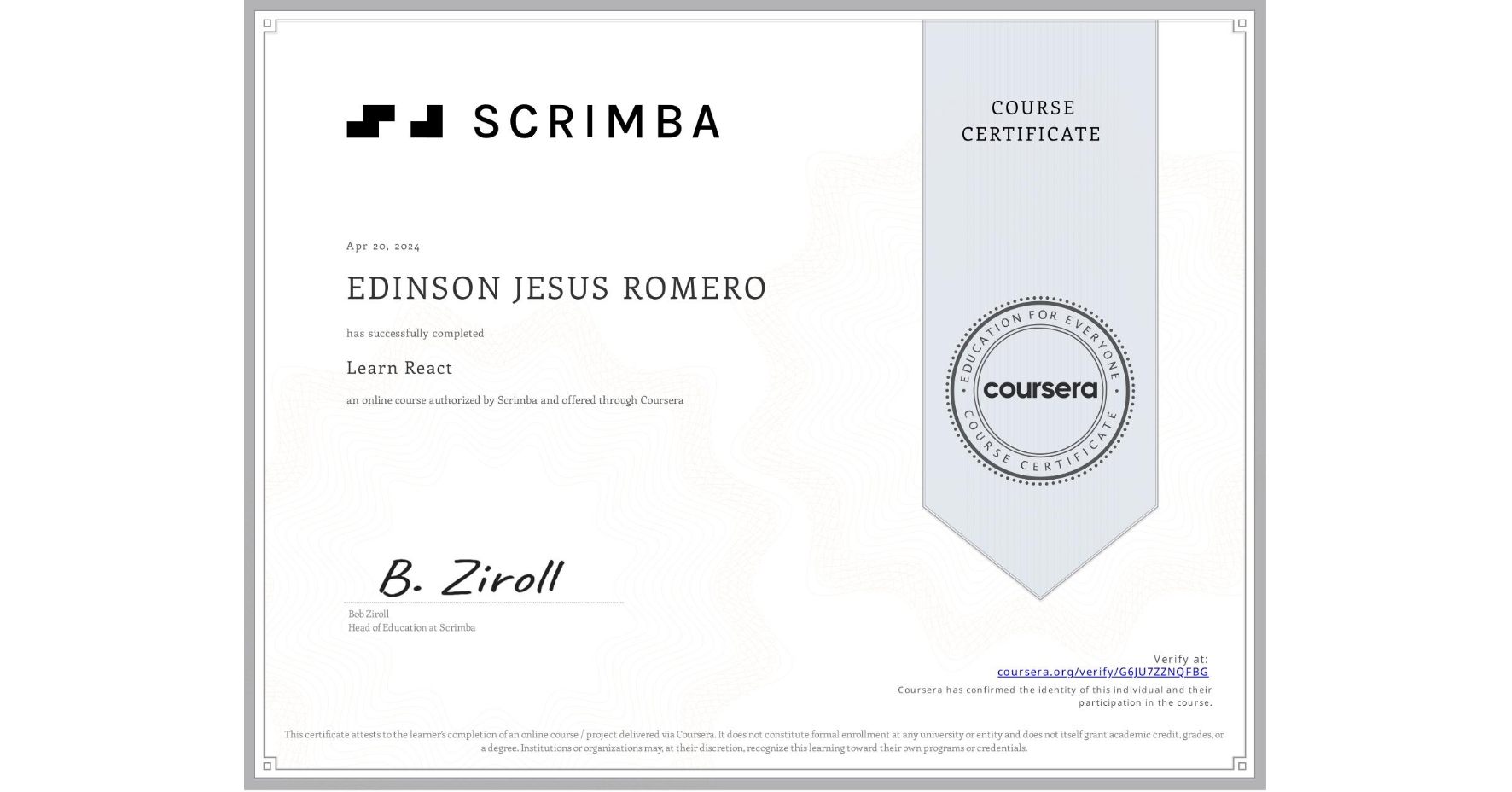 View certificate for EDINSON JESUS ROMERO, Learn React, an online non-credit course authorized by Scrimba and offered through Coursera