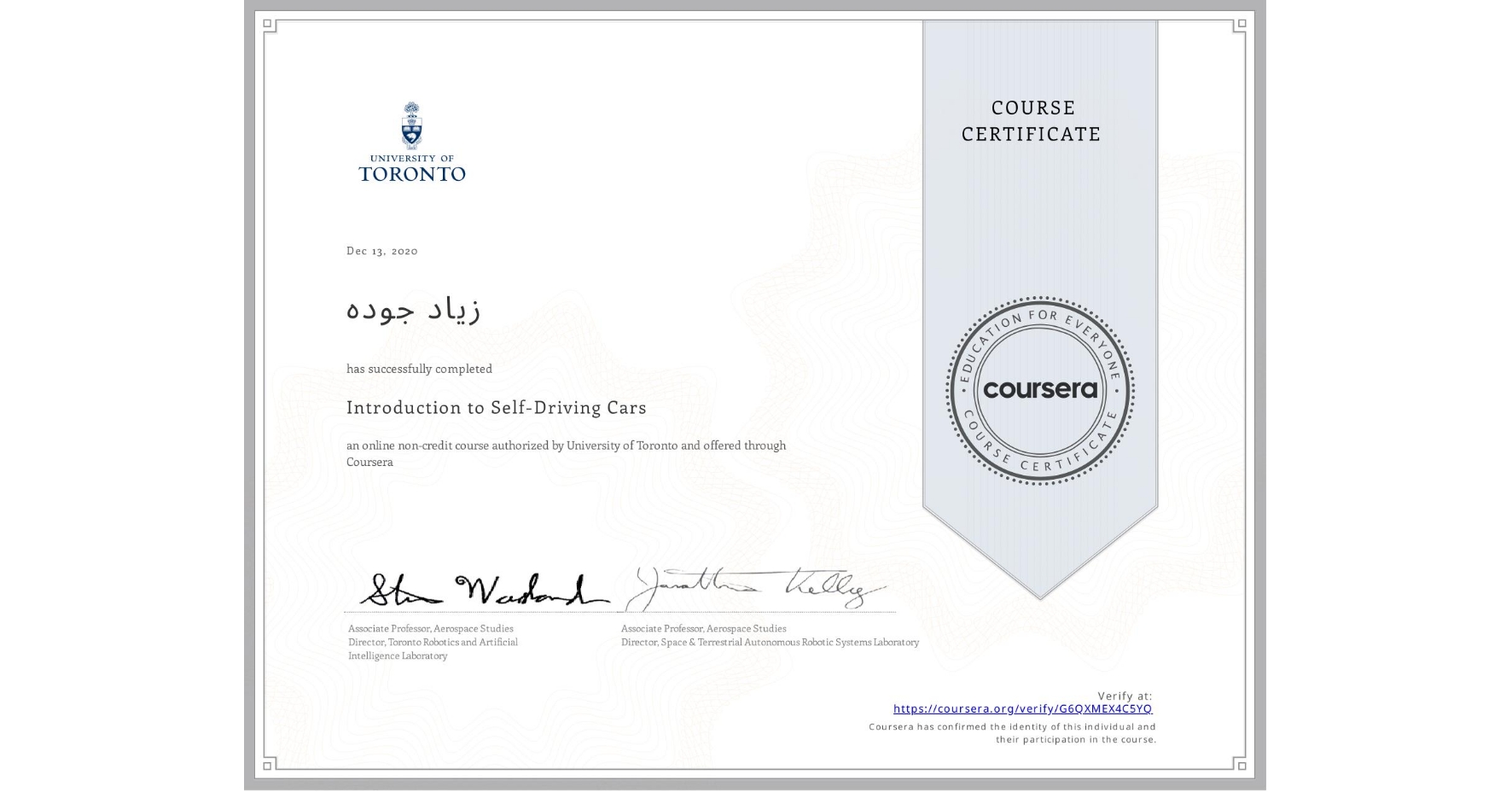 View certificate for زياد جوده, Introduction to Self-Driving Cars, an online non-credit course authorized by University of Toronto and offered through Coursera