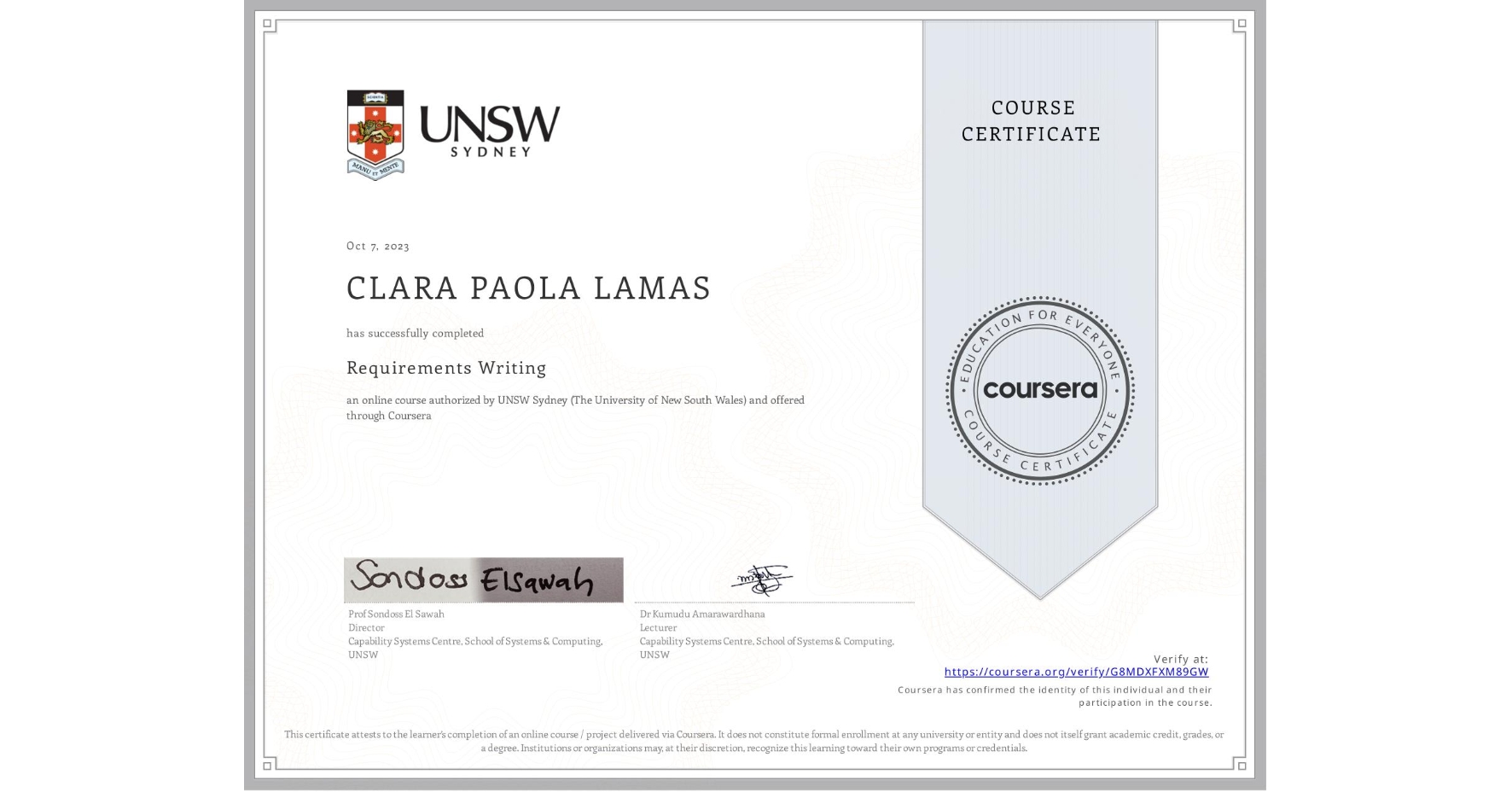 View certificate for CLARA PAOLA LAMAS, Requirements Writing, an online non-credit course authorized by UNSW Sydney (The University of New South Wales) and offered through Coursera