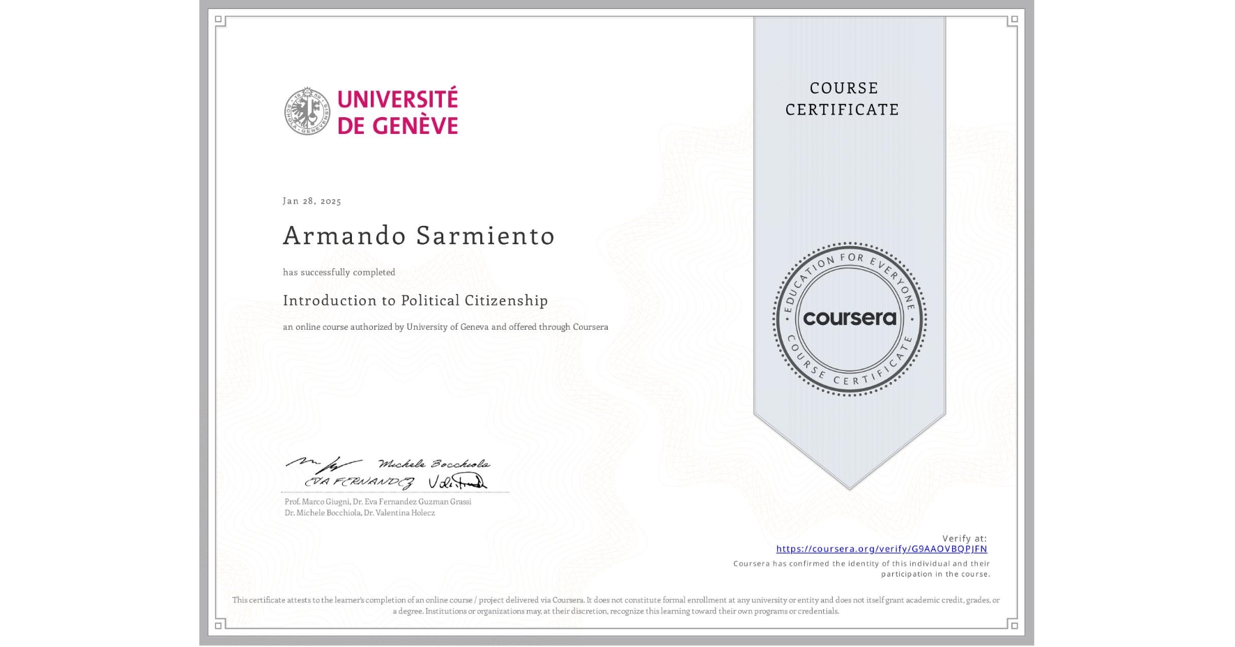 View certificate for Armando Sarmiento, Introduction to Political Citizenship, an online non-credit course authorized by University of Geneva and offered through Coursera