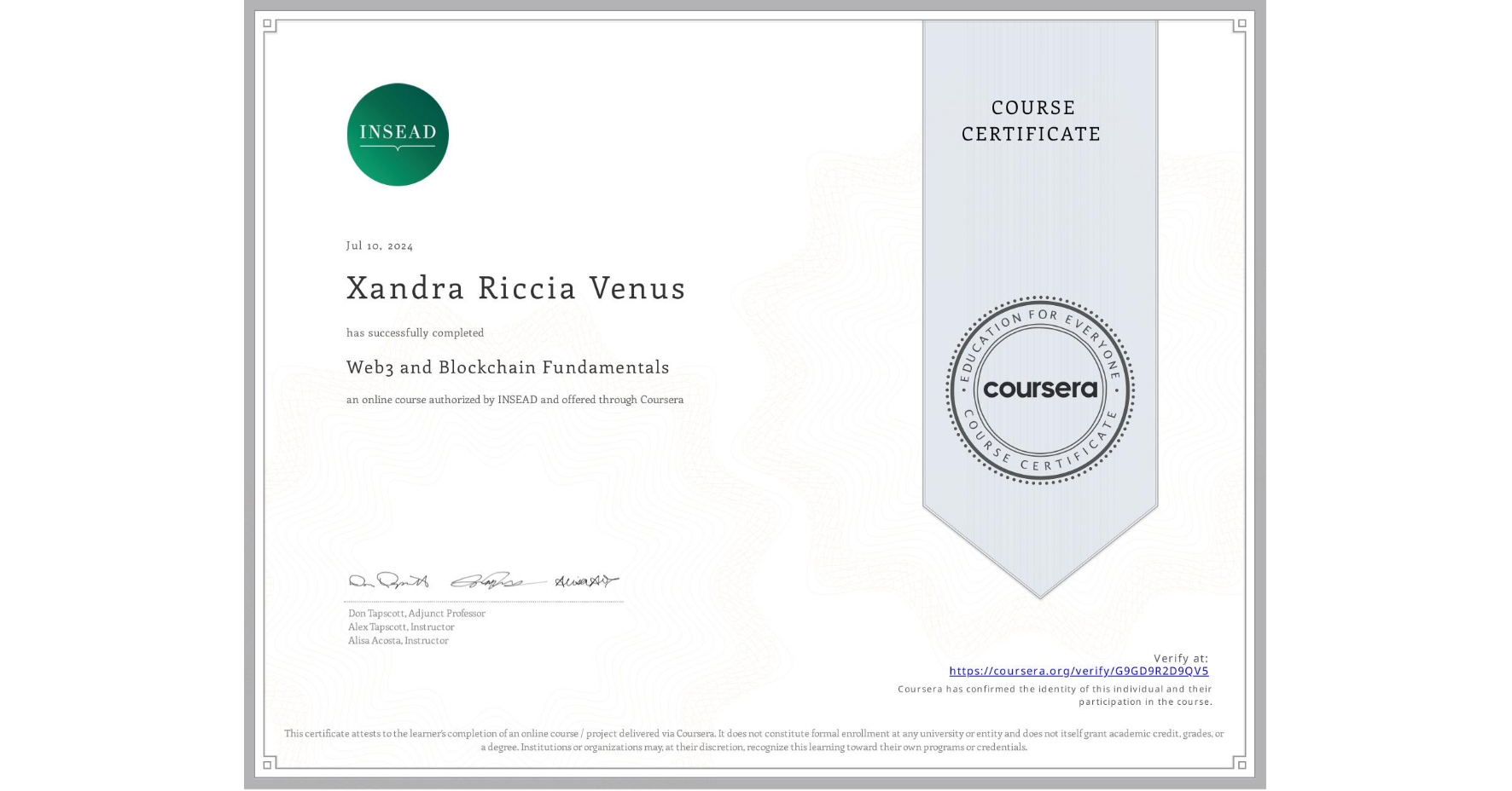 View certificate for Xandra Riccia Venus, Web3 and Blockchain Fundamentals, an online non-credit course authorized by INSEAD and offered through Coursera