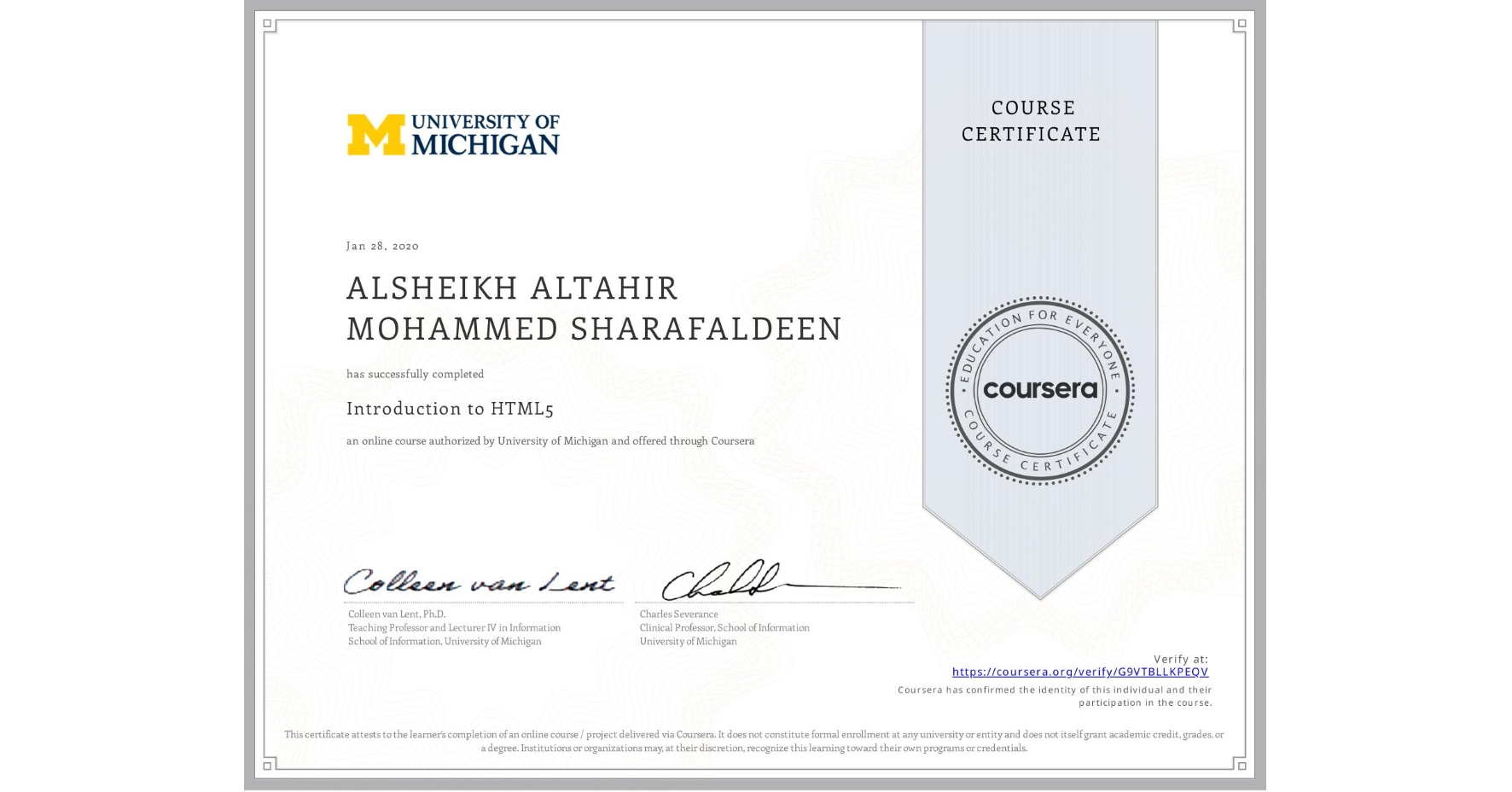View certificate for ALSHEIKH ALTAHIR MOHAMMED SHARAFALDEEN, Introduction to HTML5, an online non-credit course authorized by University of Michigan and offered through Coursera