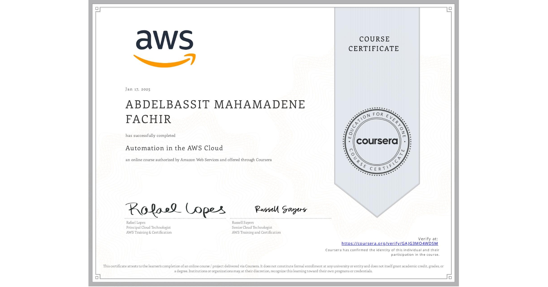View certificate for ABDELBASSIT MAHAMADENE FACHIR, Automation in the AWS Cloud, an online non-credit course authorized by Amazon Web Services and offered through Coursera