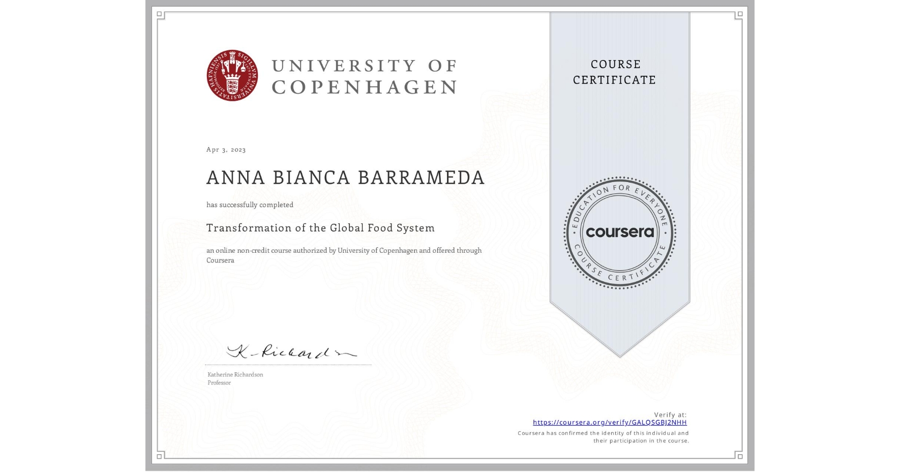 View certificate for ANNA BIANCA  BARRAMEDA, Transformation of the Global Food System, an online non-credit course authorized by University of Copenhagen and offered through Coursera