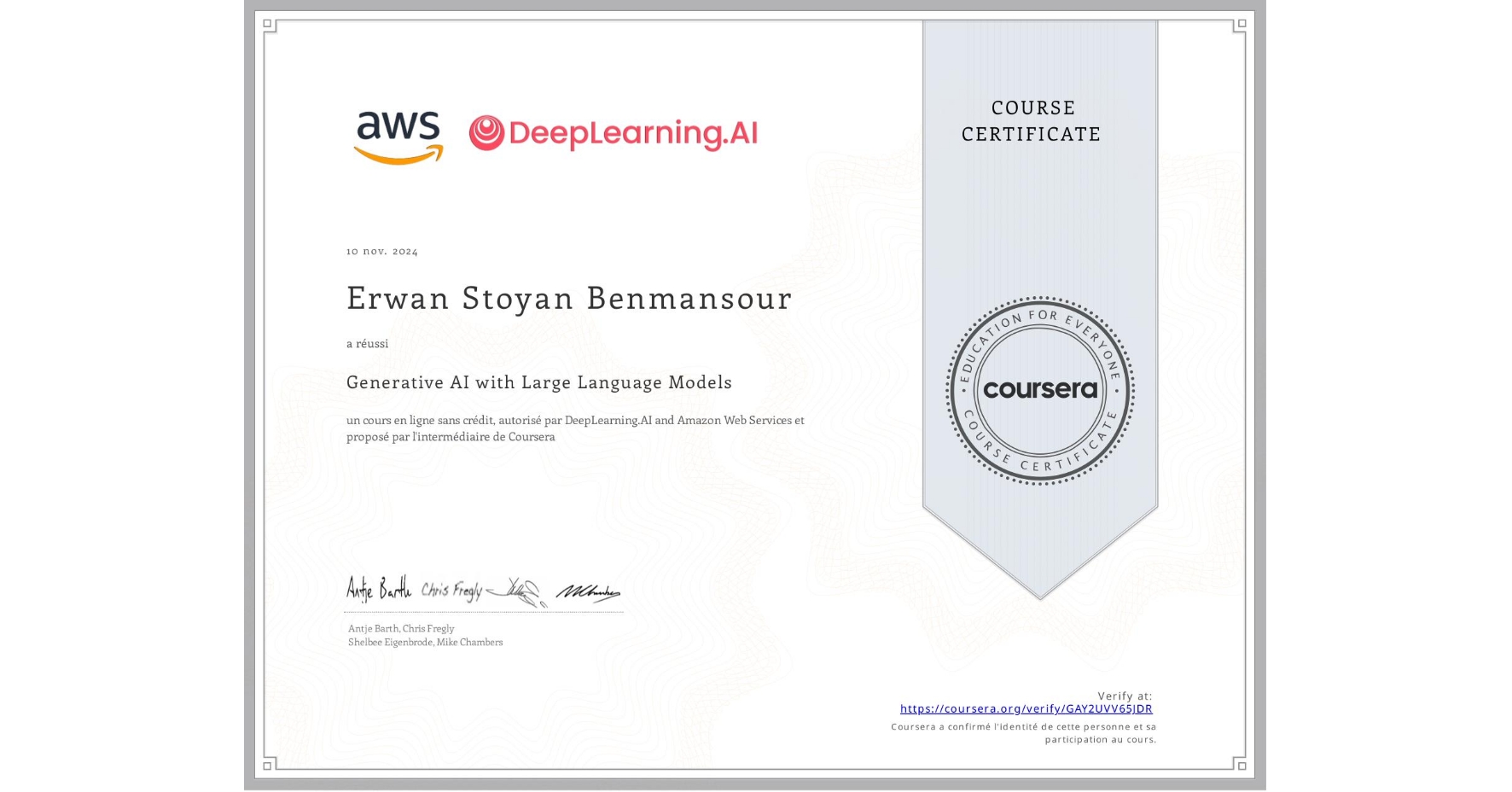 View certificate for Erwan Stoyan Benmansour, Generative AI with Large Language Models, an online non-credit course authorized by DeepLearning.AI & Amazon Web Services and offered through Coursera