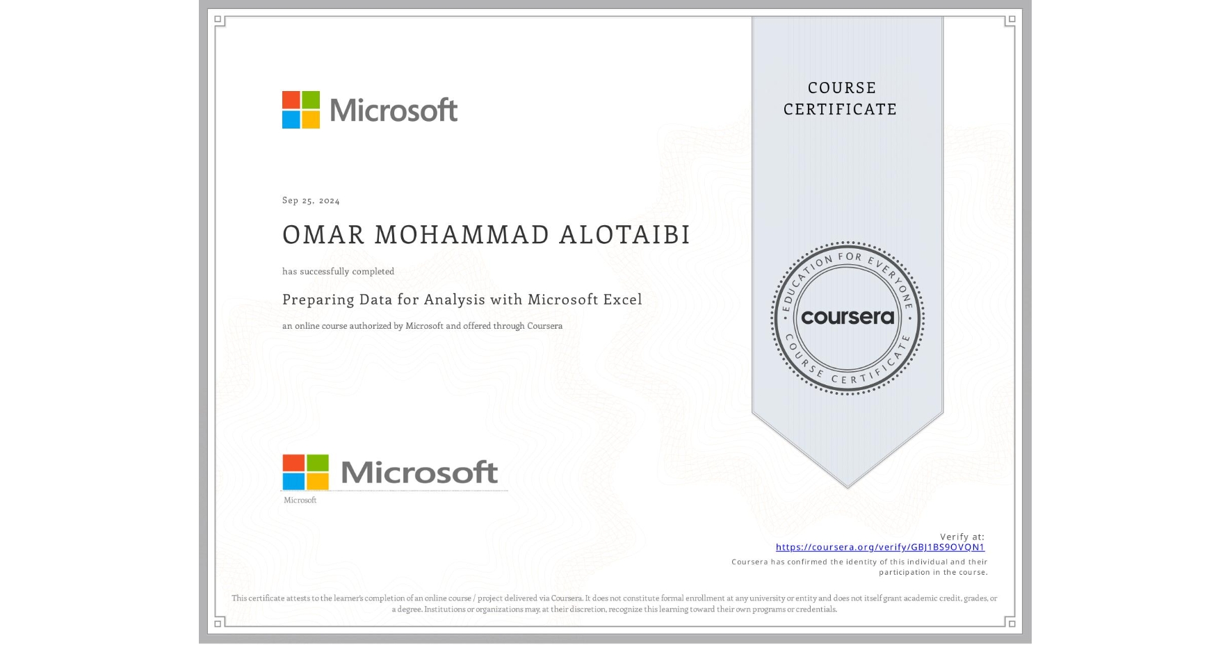 View certificate for OMAR MOHAMMAD ALOTAIBI, Preparing Data for Analysis with Microsoft Excel, an online non-credit course authorized by Microsoft and offered through Coursera