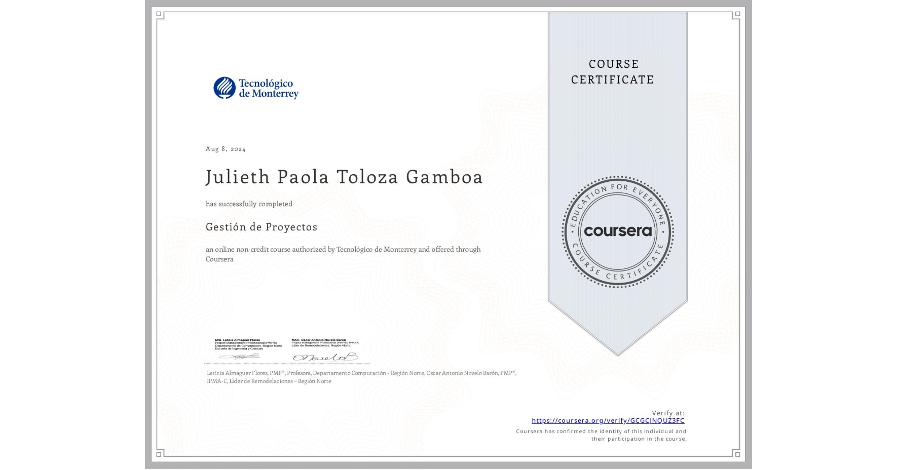 View certificate for Julieth Paola Toloza Gamboa, Gestión de Proyectos, an online non-credit course authorized by Tecnológico de Monterrey and offered through Coursera