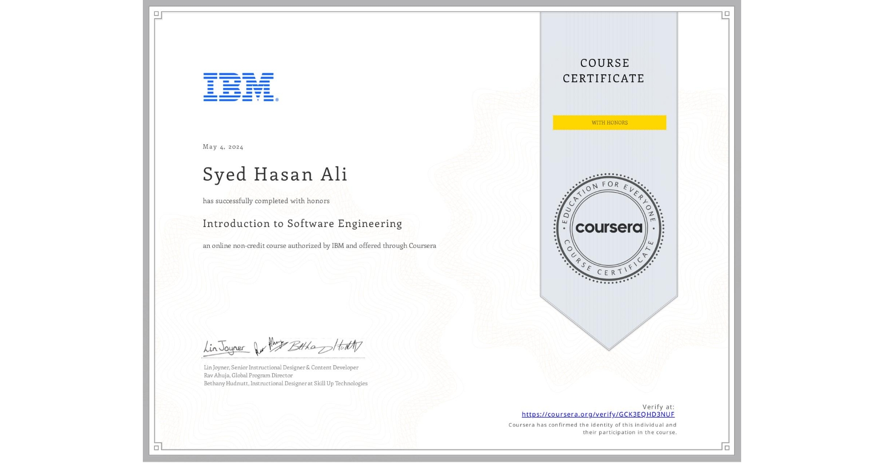 View certificate for Syed Hasan  Ali, Introduction to Software Engineering, an online non-credit course authorized by IBM and offered through Coursera