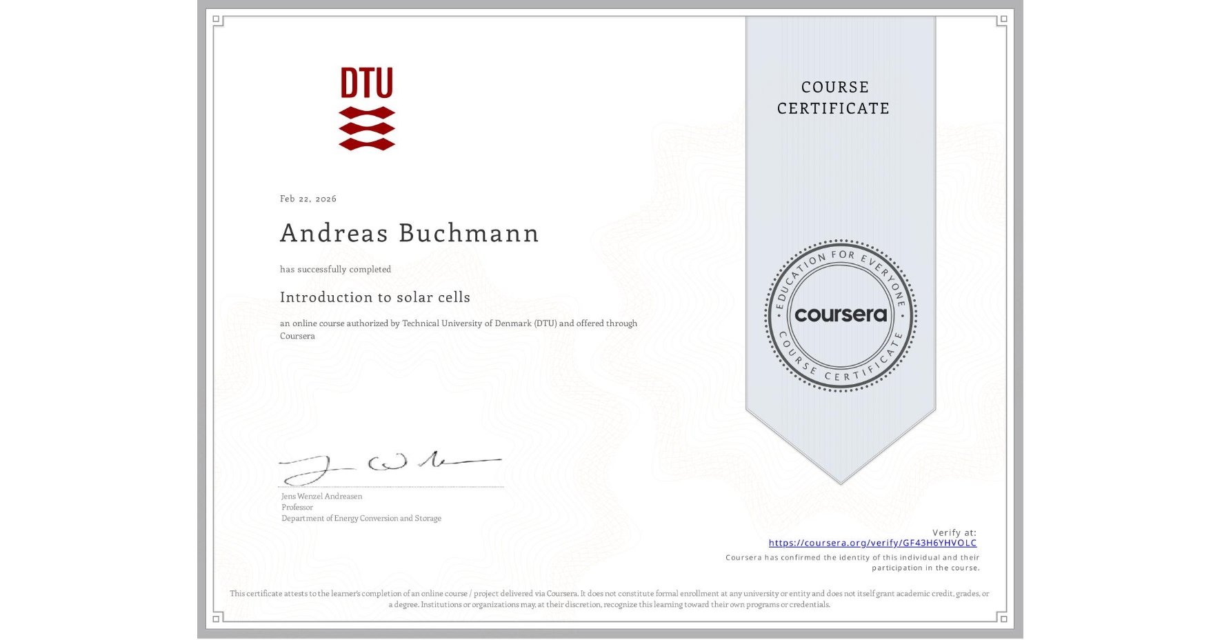 View certificate for Andreas Buchmann, Introduction to solar cells, an online non-credit course authorized by Technical University of Denmark (DTU) and offered through Coursera
