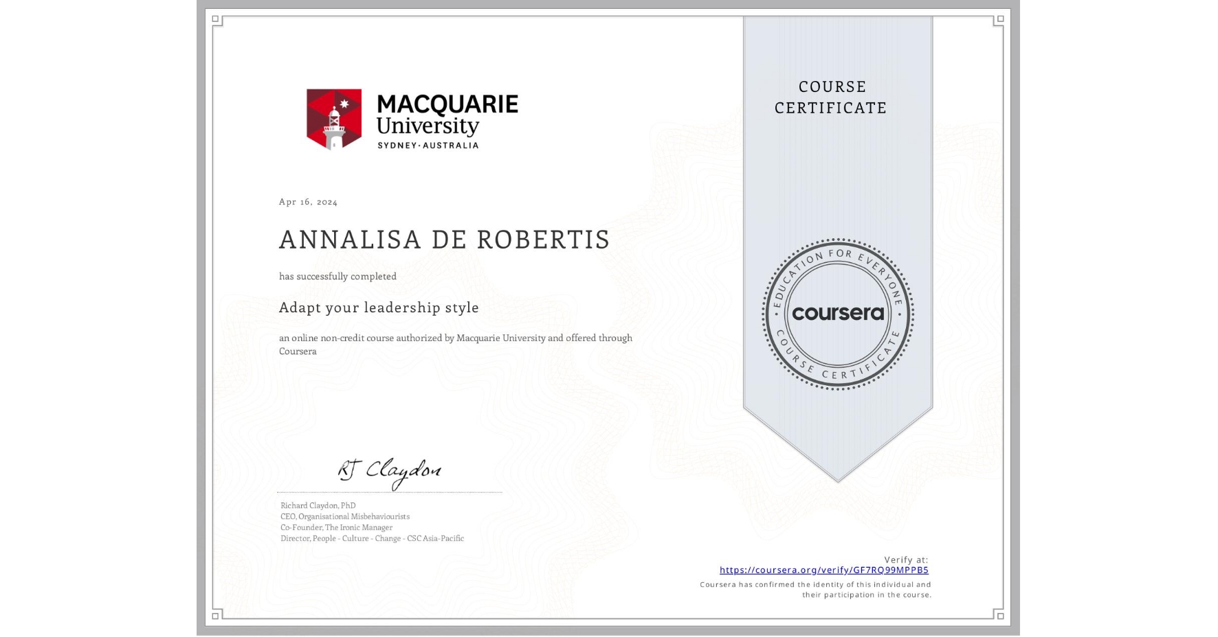View certificate for ANNALISA DE ROBERTIS, Adapt your leadership style, an online non-credit course authorized by Macquarie University and offered through Coursera