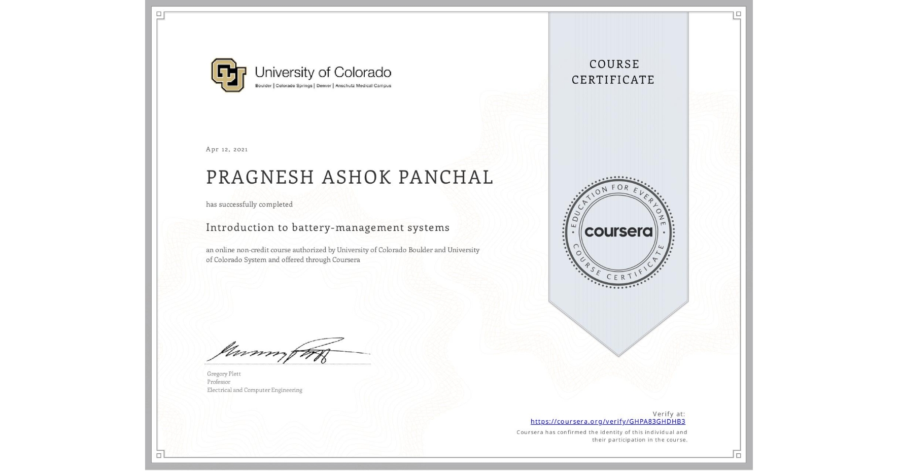 View certificate for PRAGNESH ASHOK  PANCHAL, Introduction to battery-management systems, an online non-credit course authorized by University of Colorado Boulder & University of Colorado System and offered through Coursera