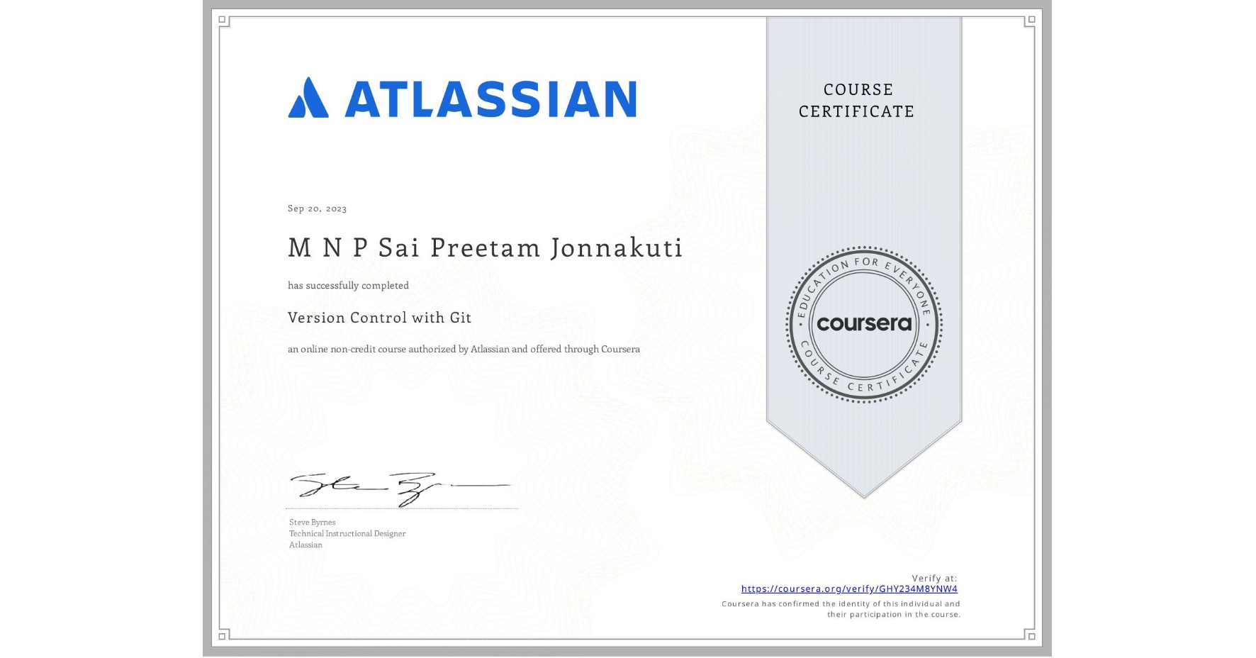 View certificate for M N P Sai Preetam Jonnakuti, Version Control with Git, an online non-credit course authorized by Atlassian and offered through Coursera