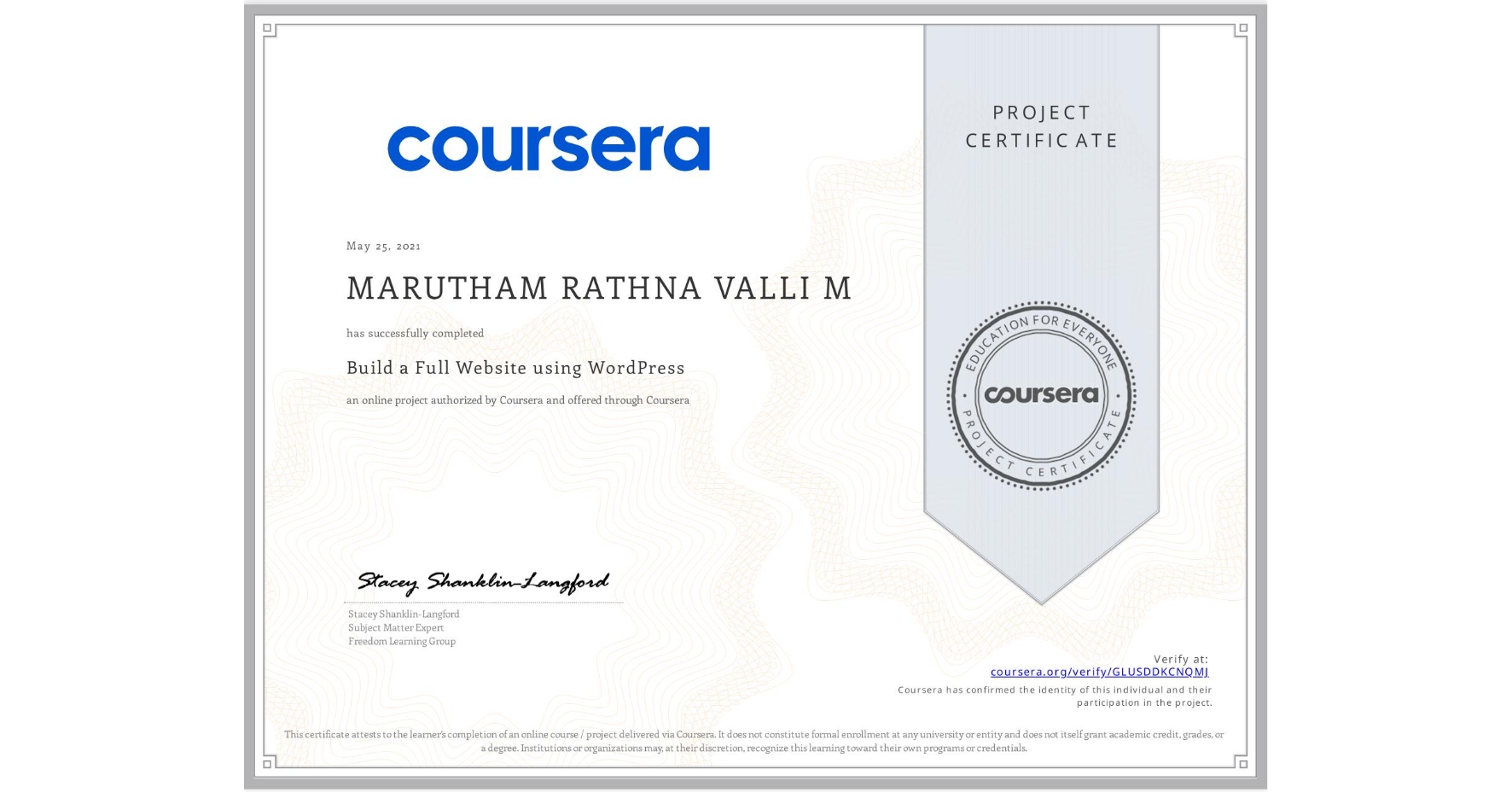 View certificate for MARUTHAM RATHNA VALLI  M, Build a Full Website using WordPress, an online non-credit course authorized by Coursera and offered through Coursera