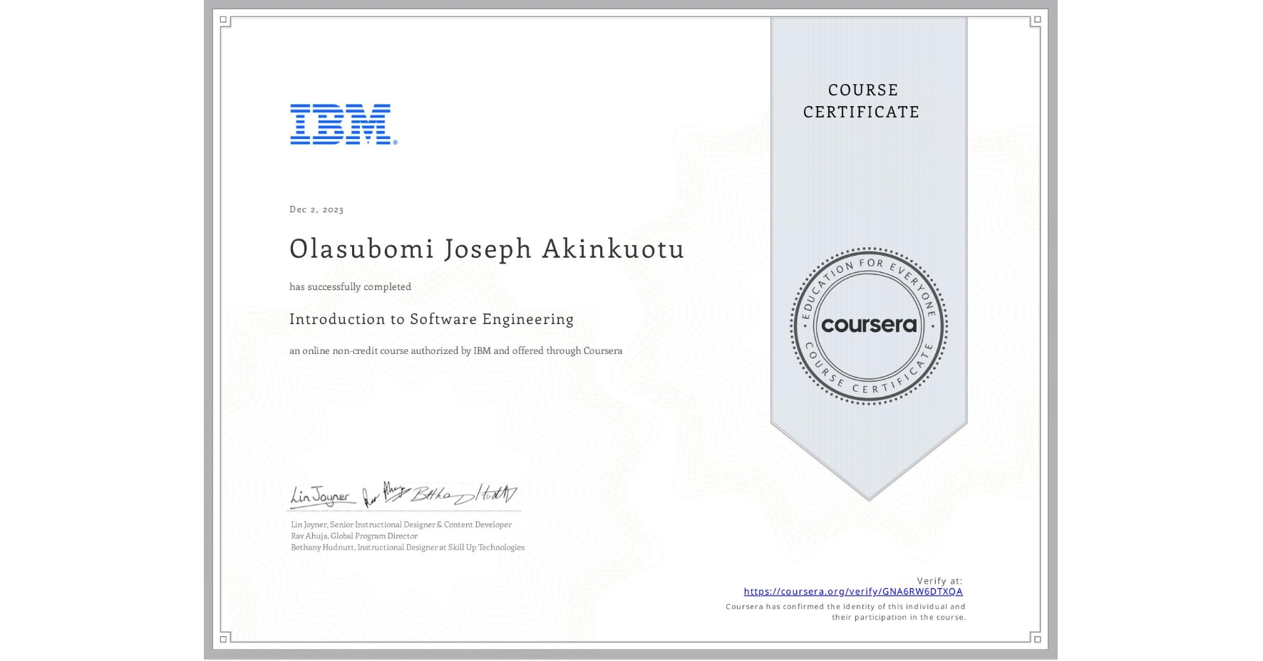 View certificate for Olasubomi Joseph Akinkuotu, Introduction to Software Engineering, an online non-credit course authorized by IBM and offered through Coursera