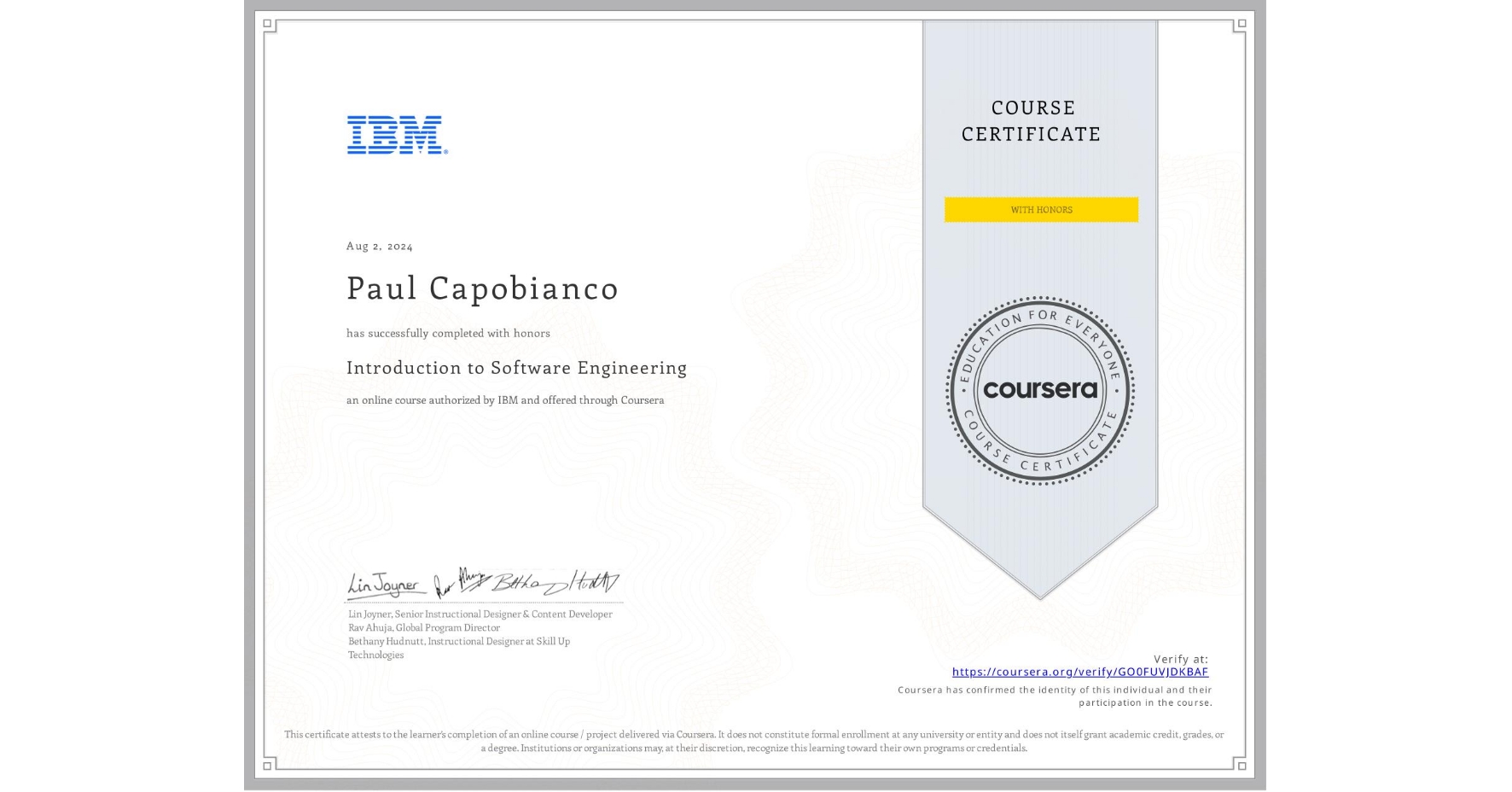 View certificate for Paul Capobianco, Introduction to Software Engineering, an online non-credit course authorized by IBM and offered through Coursera