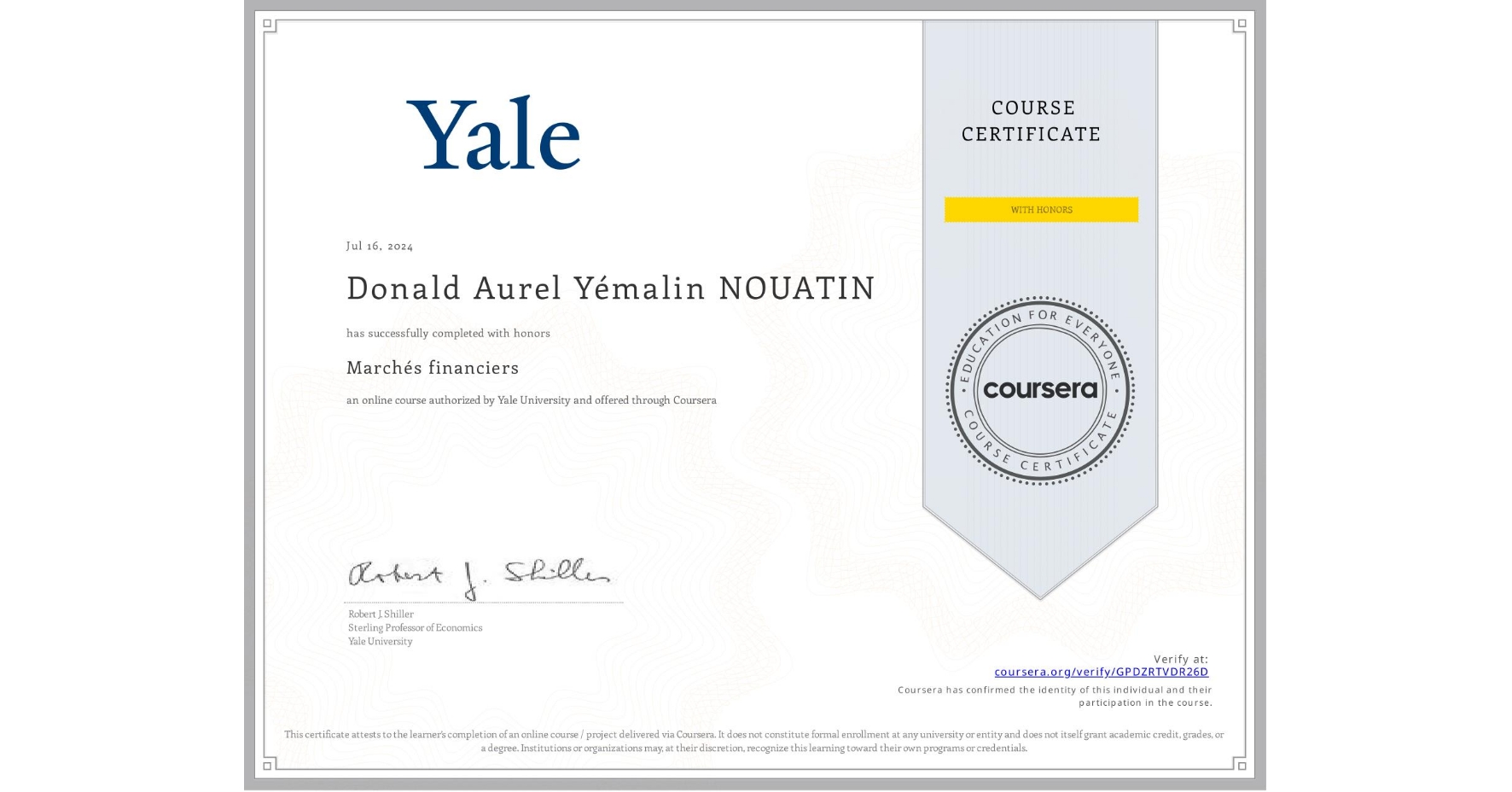 View certificate for Donald Aurel Yémalin NOUATIN, Marchés financiers, an online non-credit course authorized by Yale University and offered through Coursera